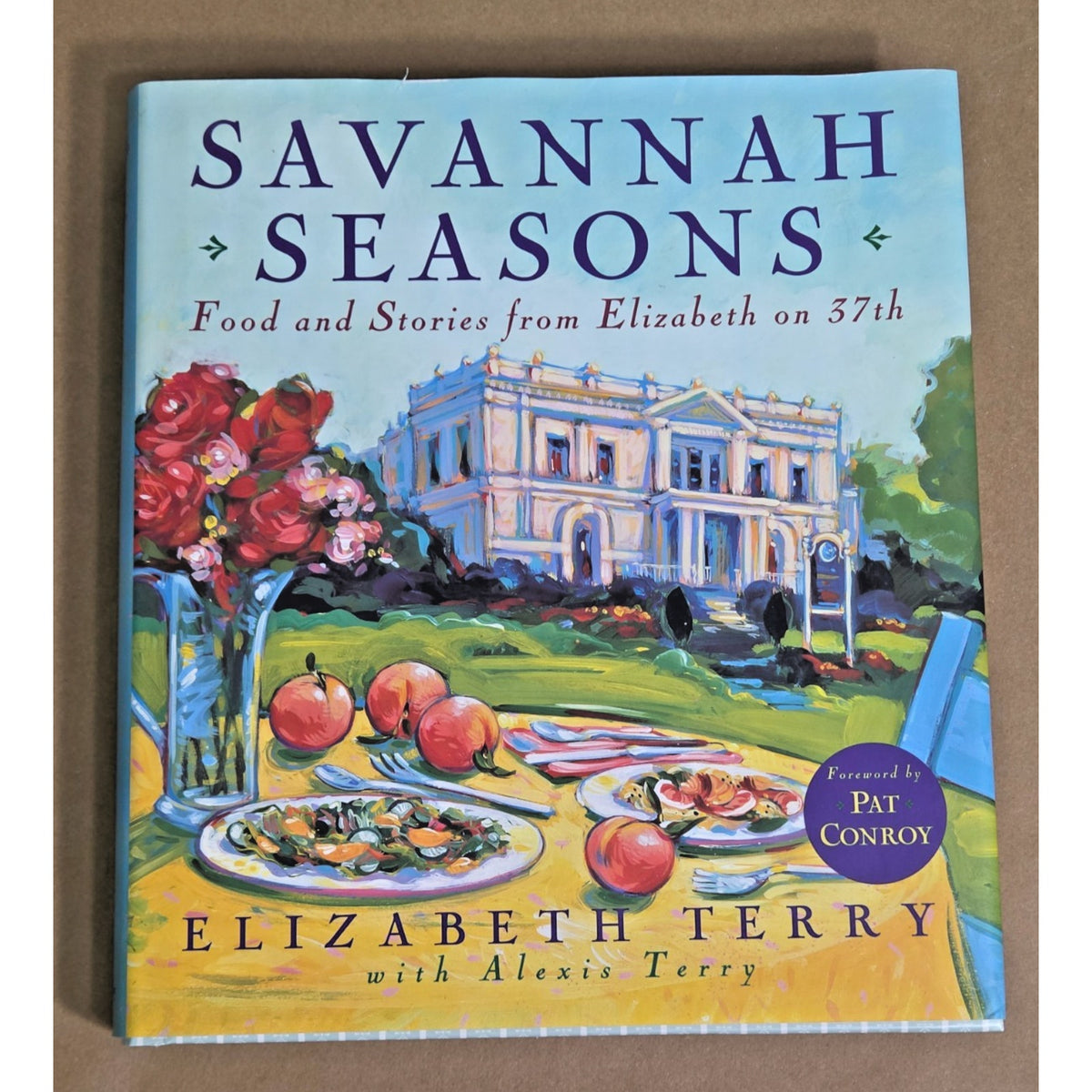 Savannah Seasons Cookbook Elizabeth Terry 1st Ed Southern Recipes Savannah GA