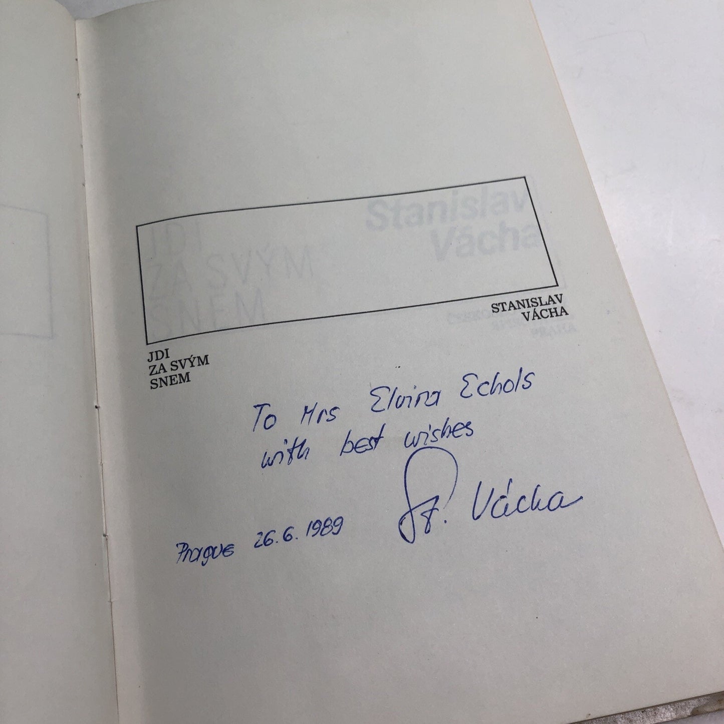 1987 Czech Novel HC DJ Jdi Za Sv’ym Snem Signed By Author Stanislav Vacha
