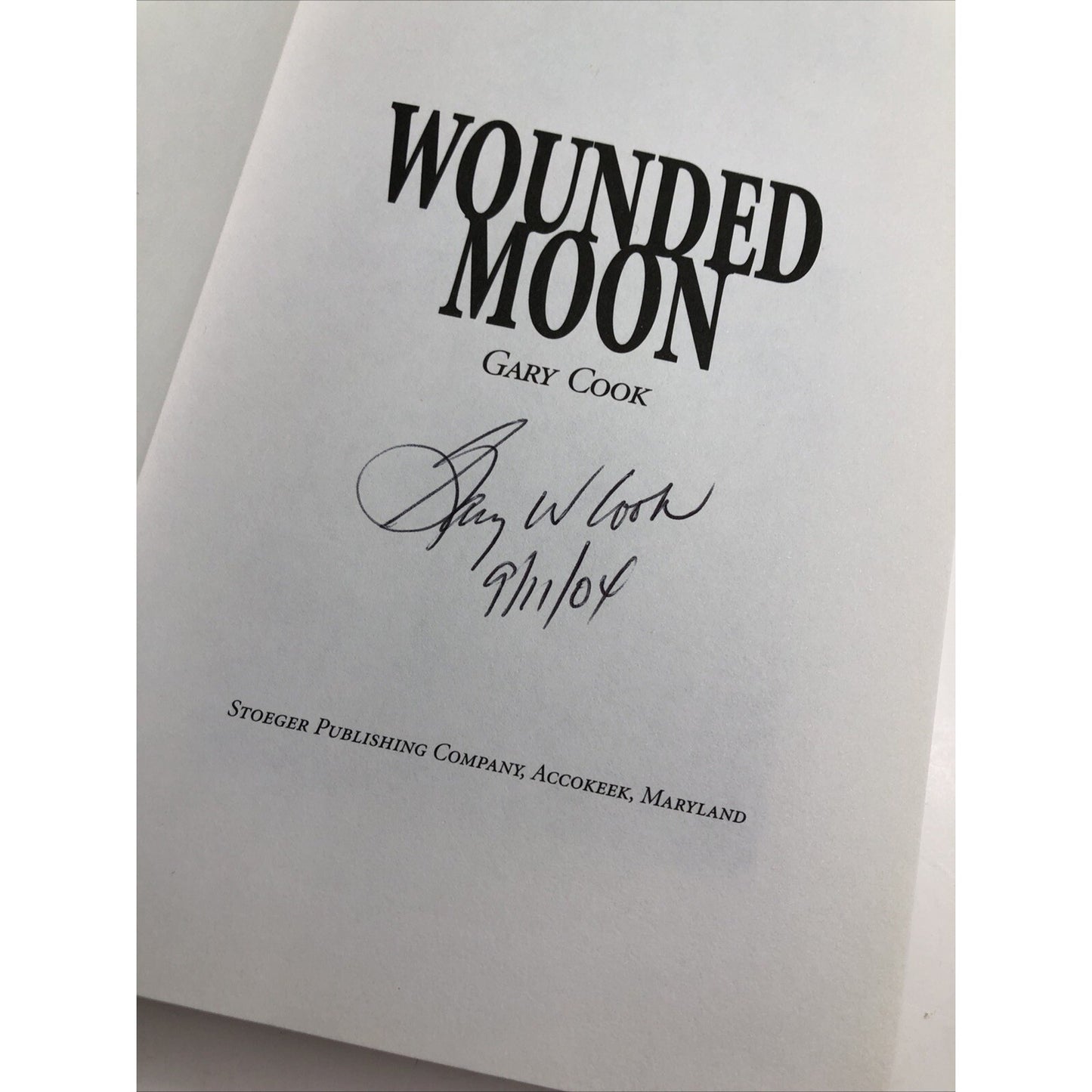 Wounded Moon By Gary Cook SIGNED BY AUTHOR