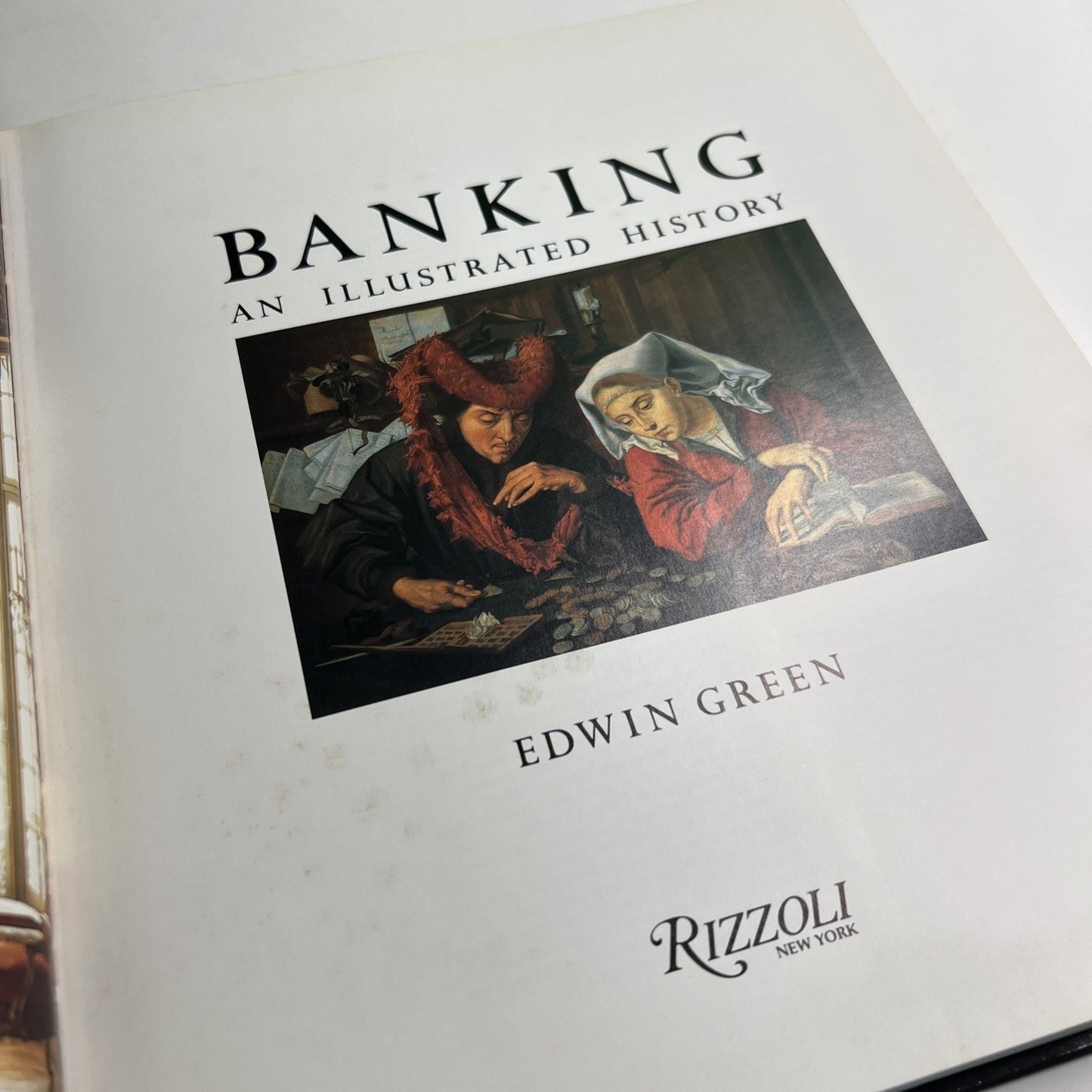 Banking An Illustrated History by Edwin Green 1989 HC DJ