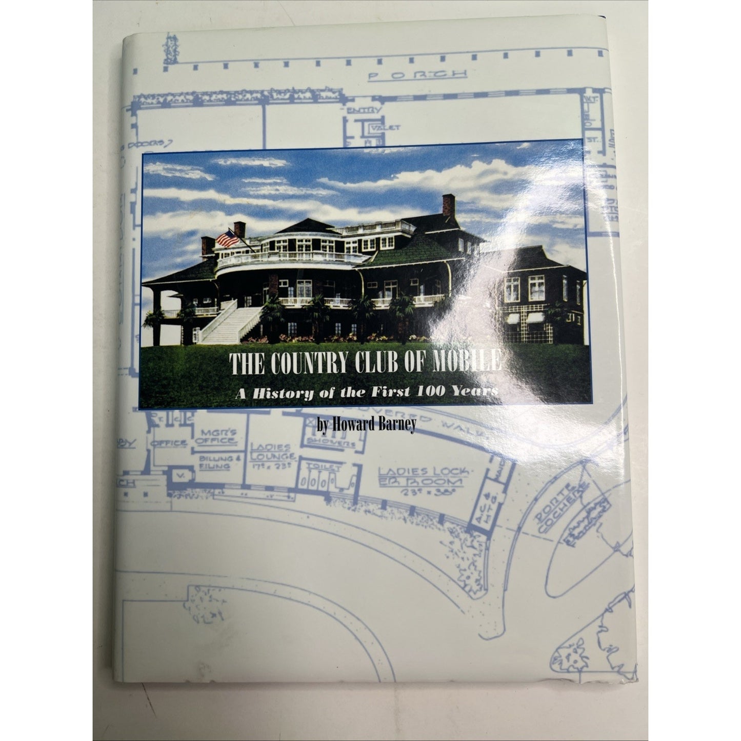 The Country Club Of Mobile Alabama History 1999 HC DJ Illustrated Howard Barney
