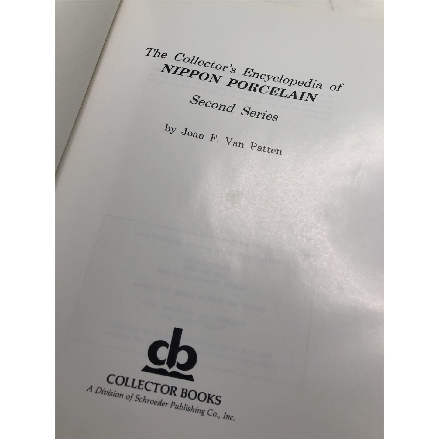 Collectors Encyclopedia of Nippon Porcelain Second Series Book Van Patten 1982