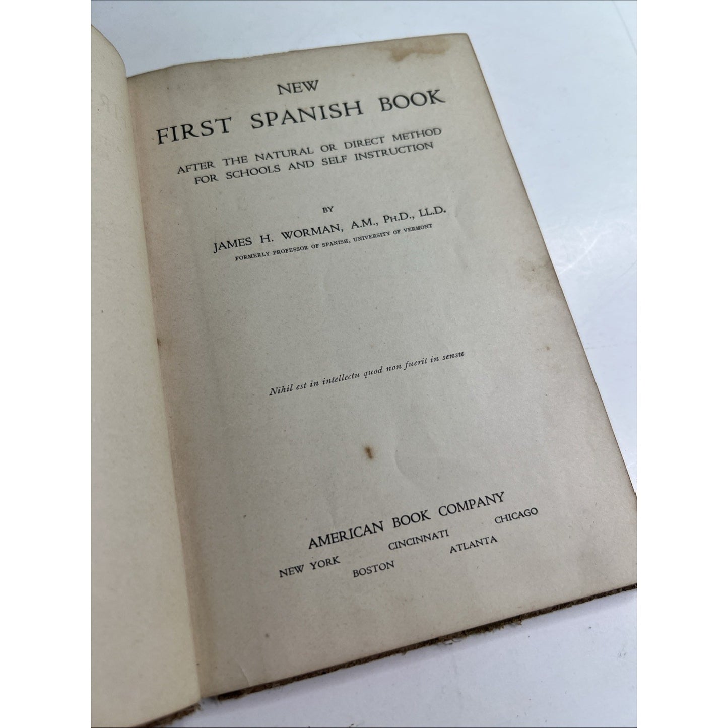 1916 New First Spanish Book by J. H. Worman American Book Company HC Damaged