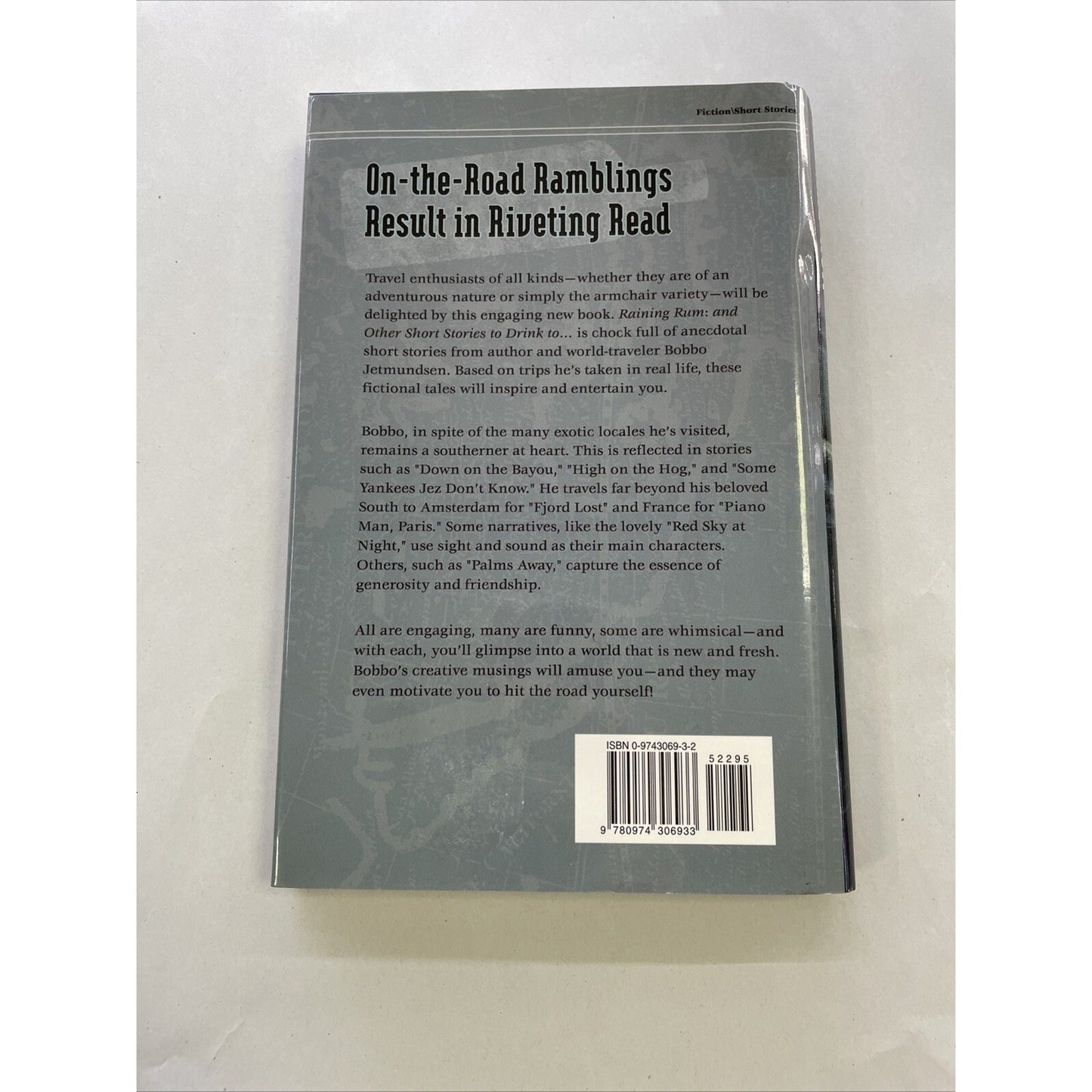 Raining Rum : And Other Short Stories to Drink To by Bobbo Jetmundsen (HC, 2004)