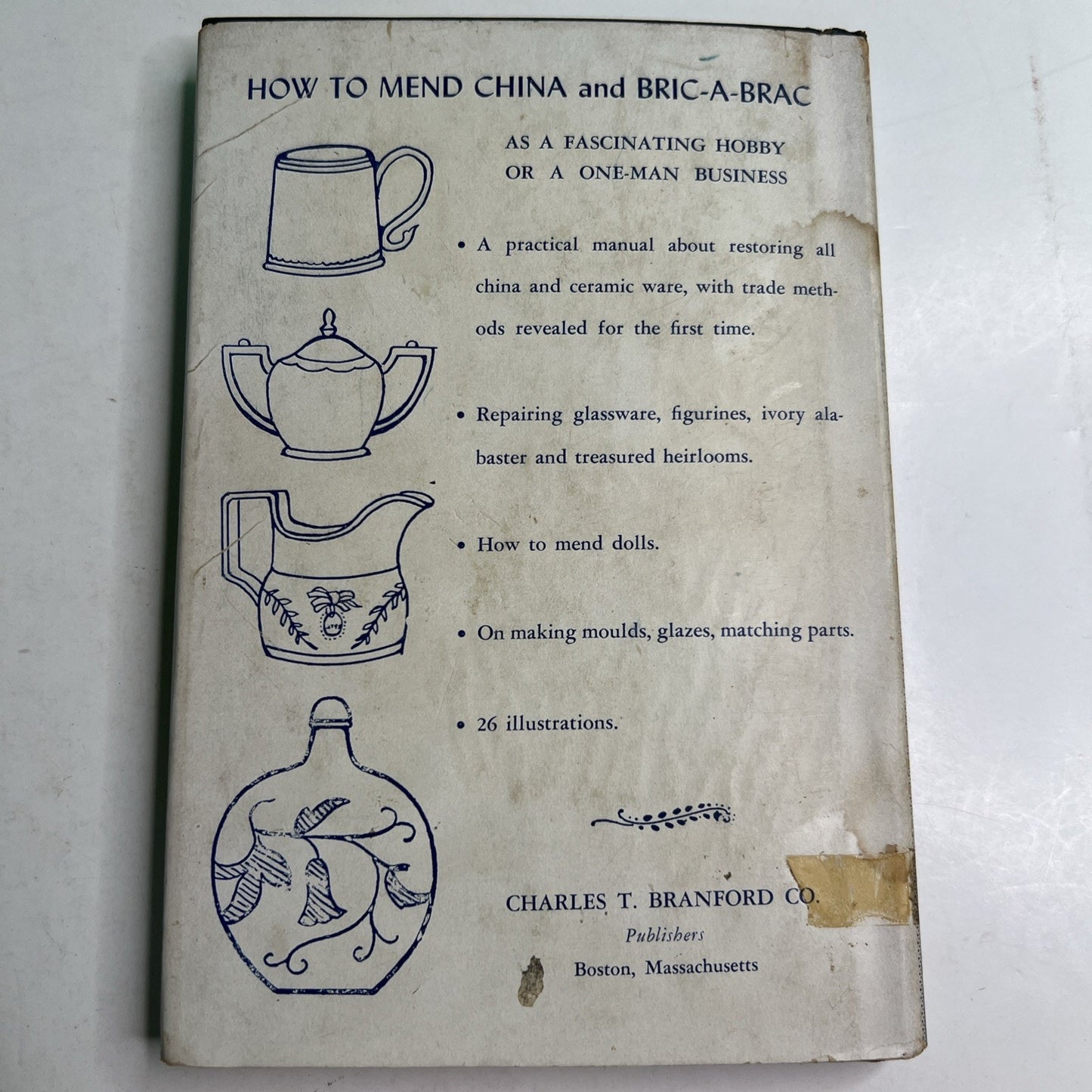 How To Mend China And Bric A Brac 1953 HC DJ by St. Gaudens & Jackson 2nd Pr