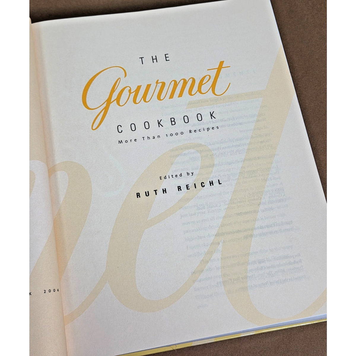 The Gourmet Cookbook Ruth Reichl 2004 Ed. 1,000+ Recipes "Yellow Ruth" Like New