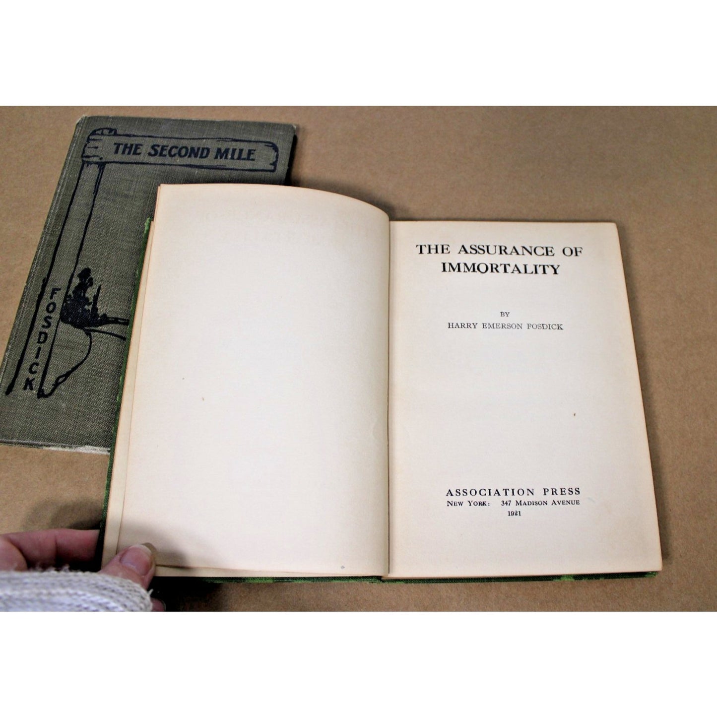 Harry Emerson Fosdick: The Second Mile and The Assurance of Immortality- RARE!