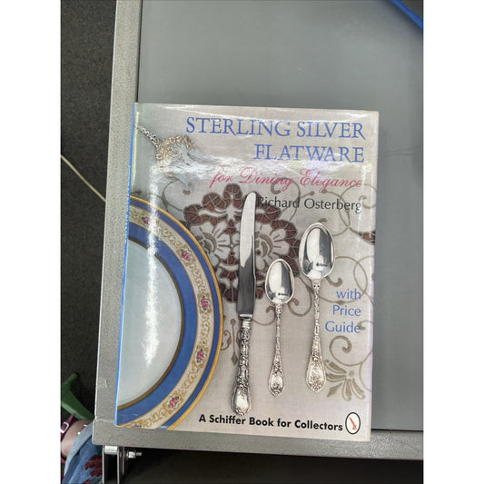 Sterling Silver Flatware for Dining Elegance by Richard Osterberg 1994 HC DJ