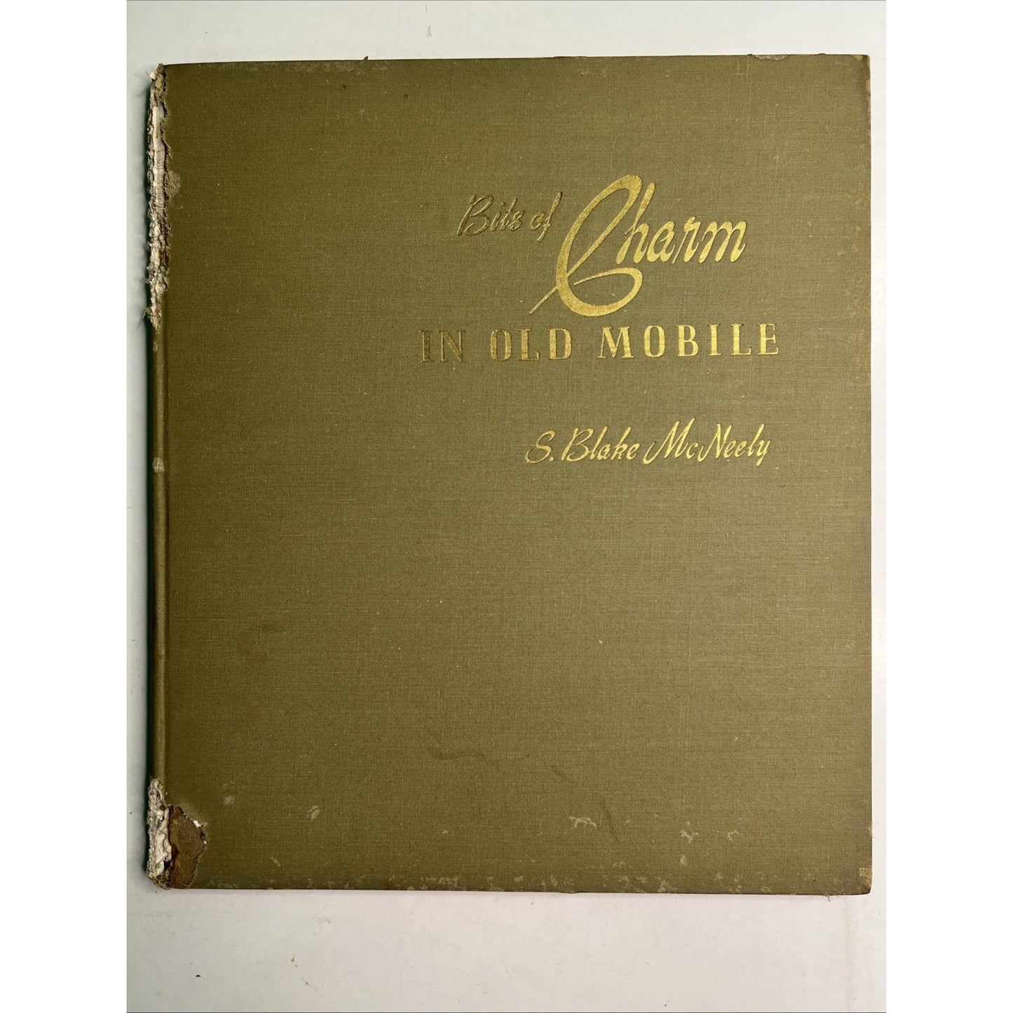 RARE 1946 1st Edition Bits of Charm in Old Mobile S. BLAKE McNEELY Alabama AL