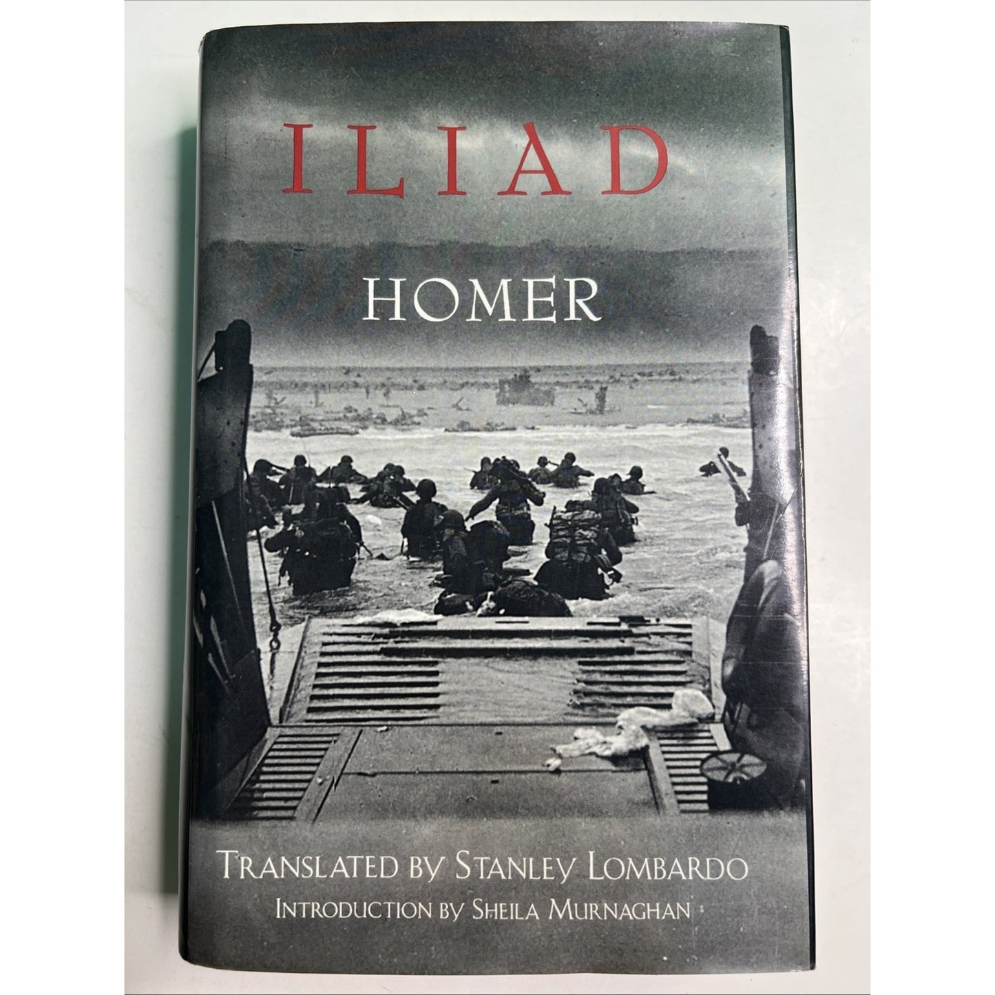 Iliad by Homer; Lombardo, Stanley (TRN); Murnaghan, Sheila (INT) HC DJ 1997