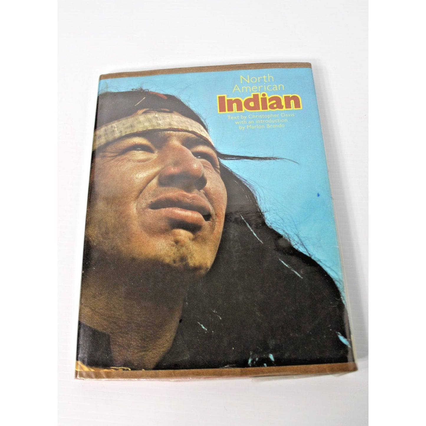 1972 North American Indian by Christopher Davis, Intro by Marlon Brando HC/DJ