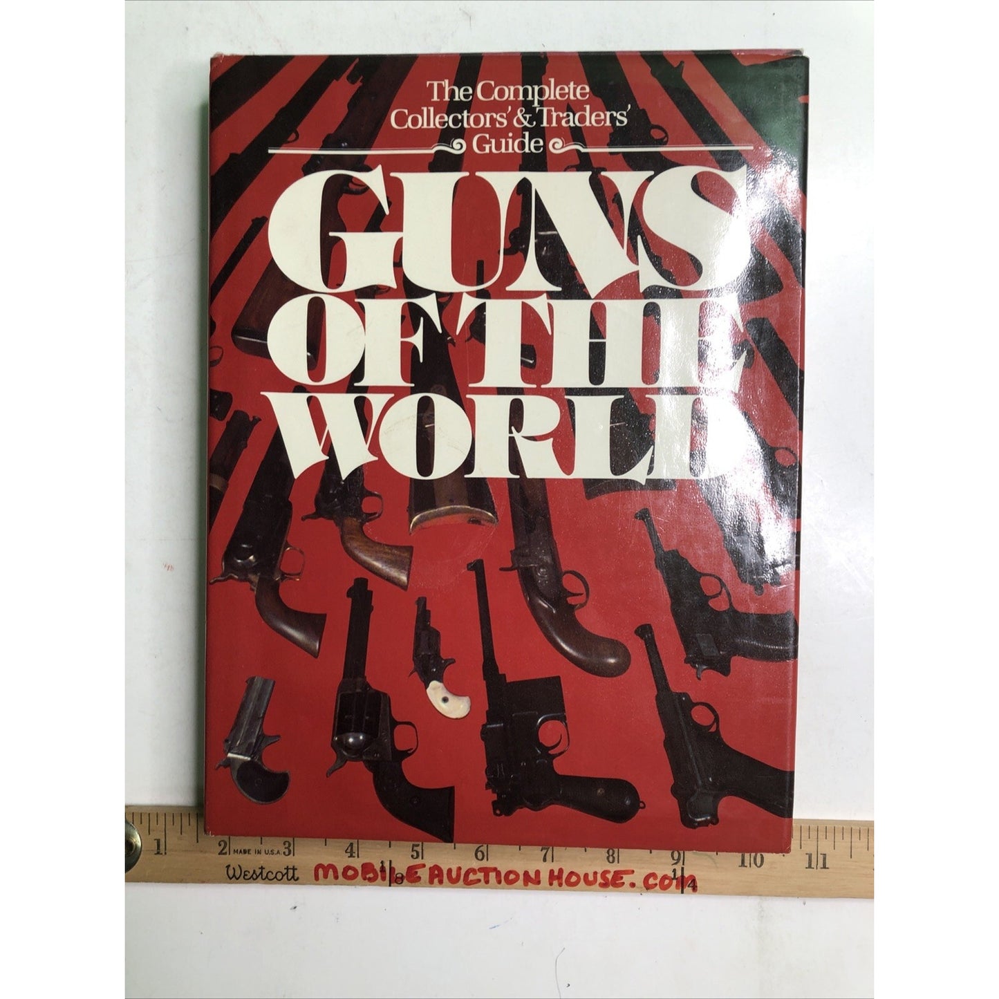 GUNS OF THE WORLD: The Complete Collectors & Traders Guide - Bonanza Books 1977