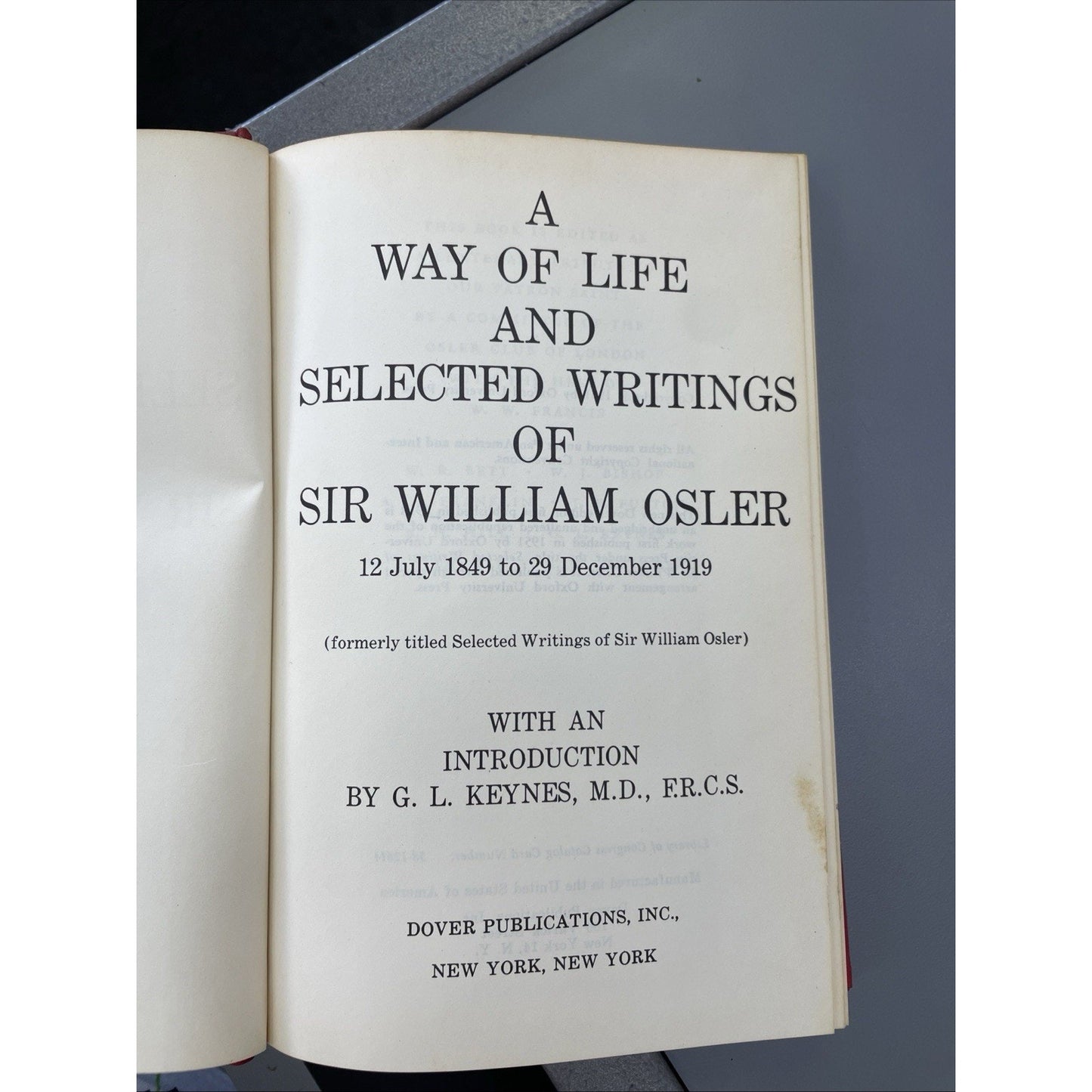 A Way of Life and Other Selected Writings of Sir William Osler 1951 HC Signed