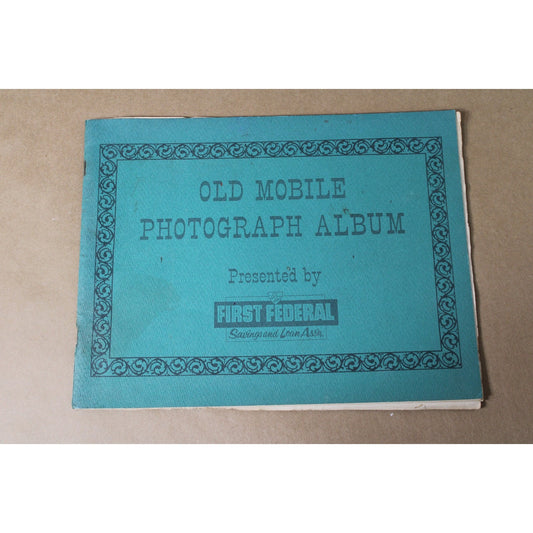 Old Mobile Photograph Album, Alabama Historical Photos, Local History