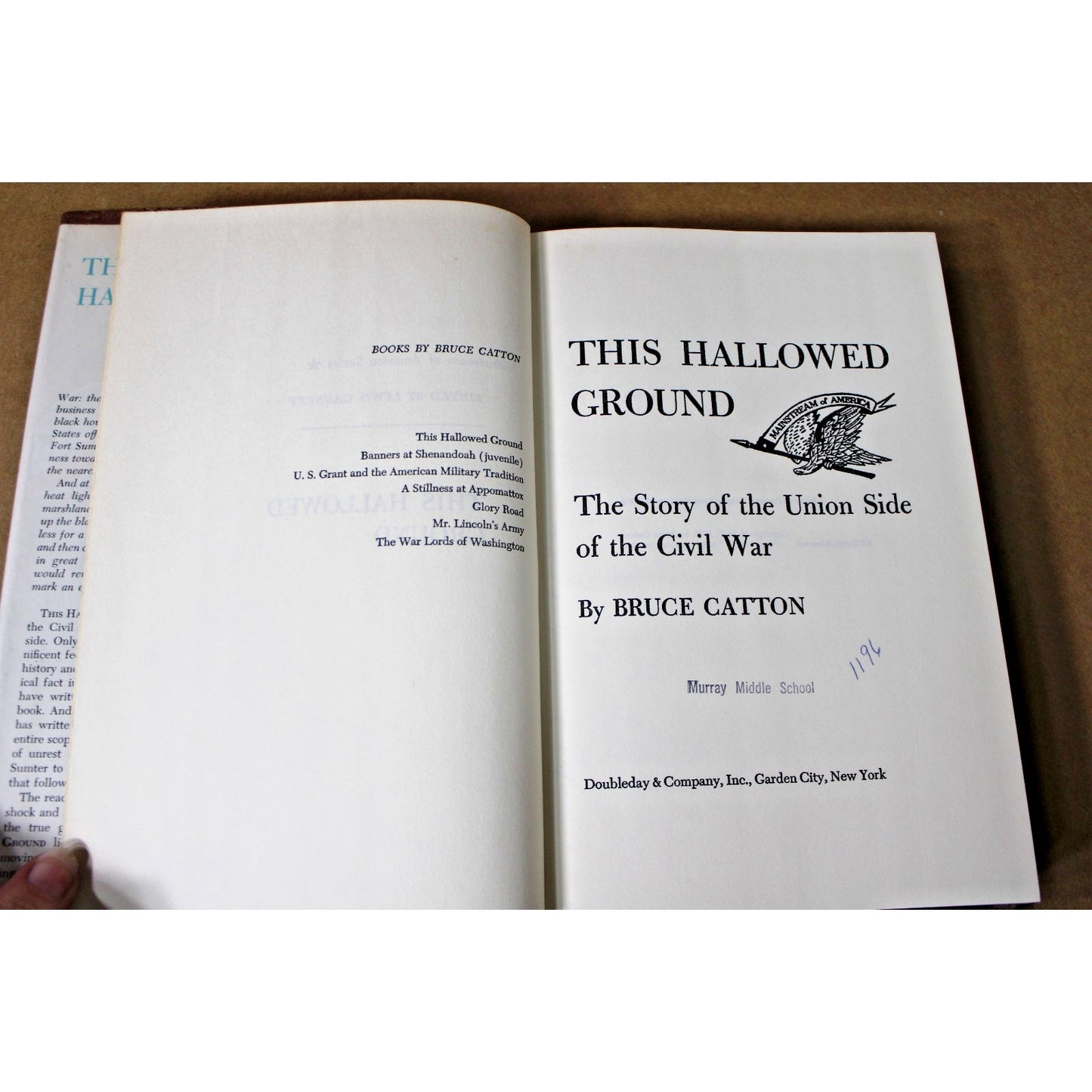 This Hallowed Gound: The Story of the Union Side of the Civil War, Catton, 1956