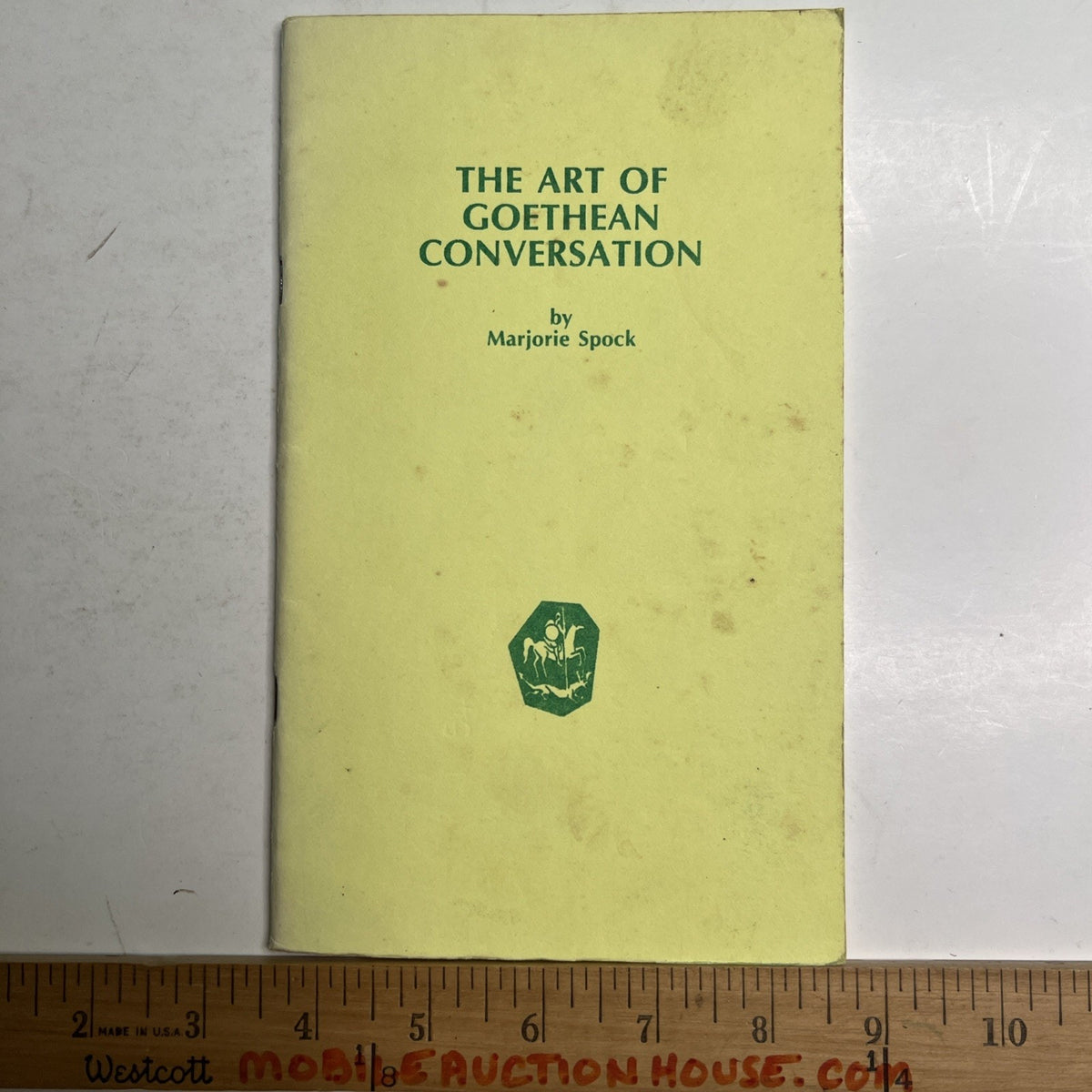 1978 The Art Of Goethean Conversation by Marjorie Spock Booklet