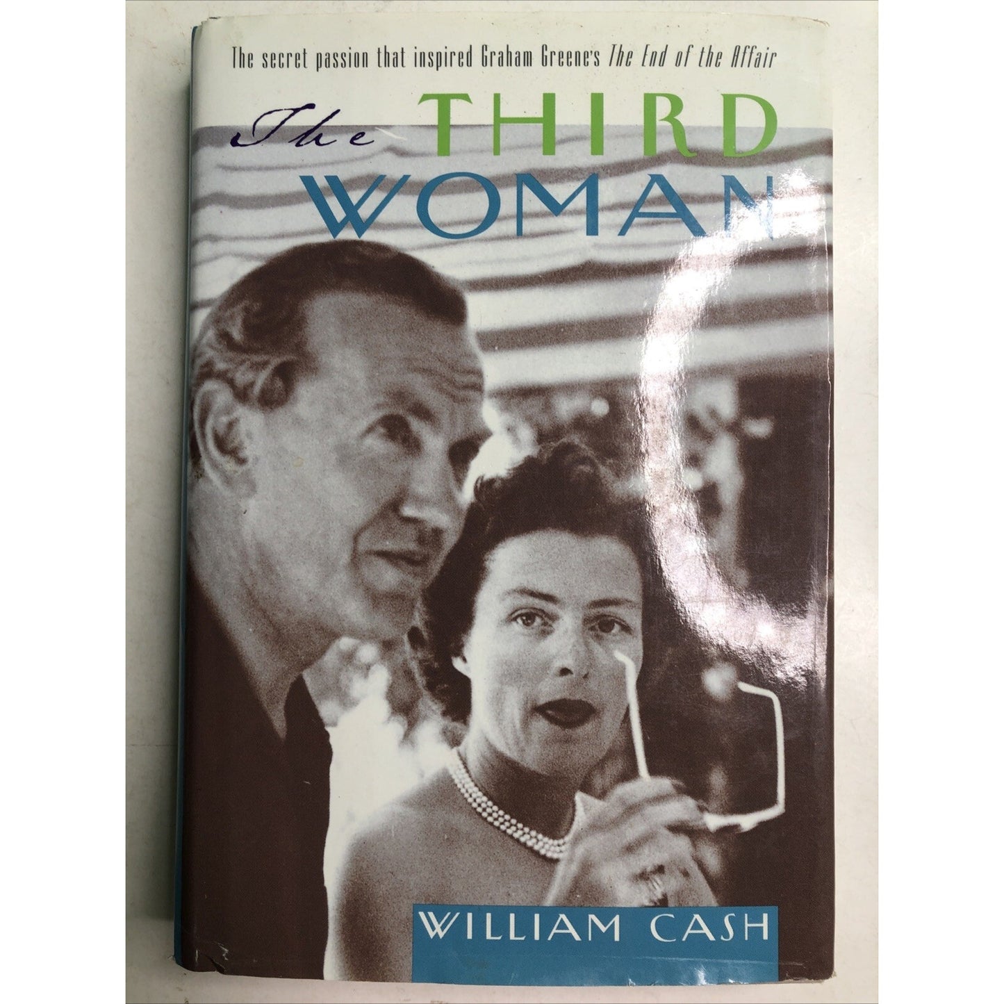 THE THIRD WOMAN: THE SECRET PASSION THAT INSPIRED THE END… By William Cash HC DJ