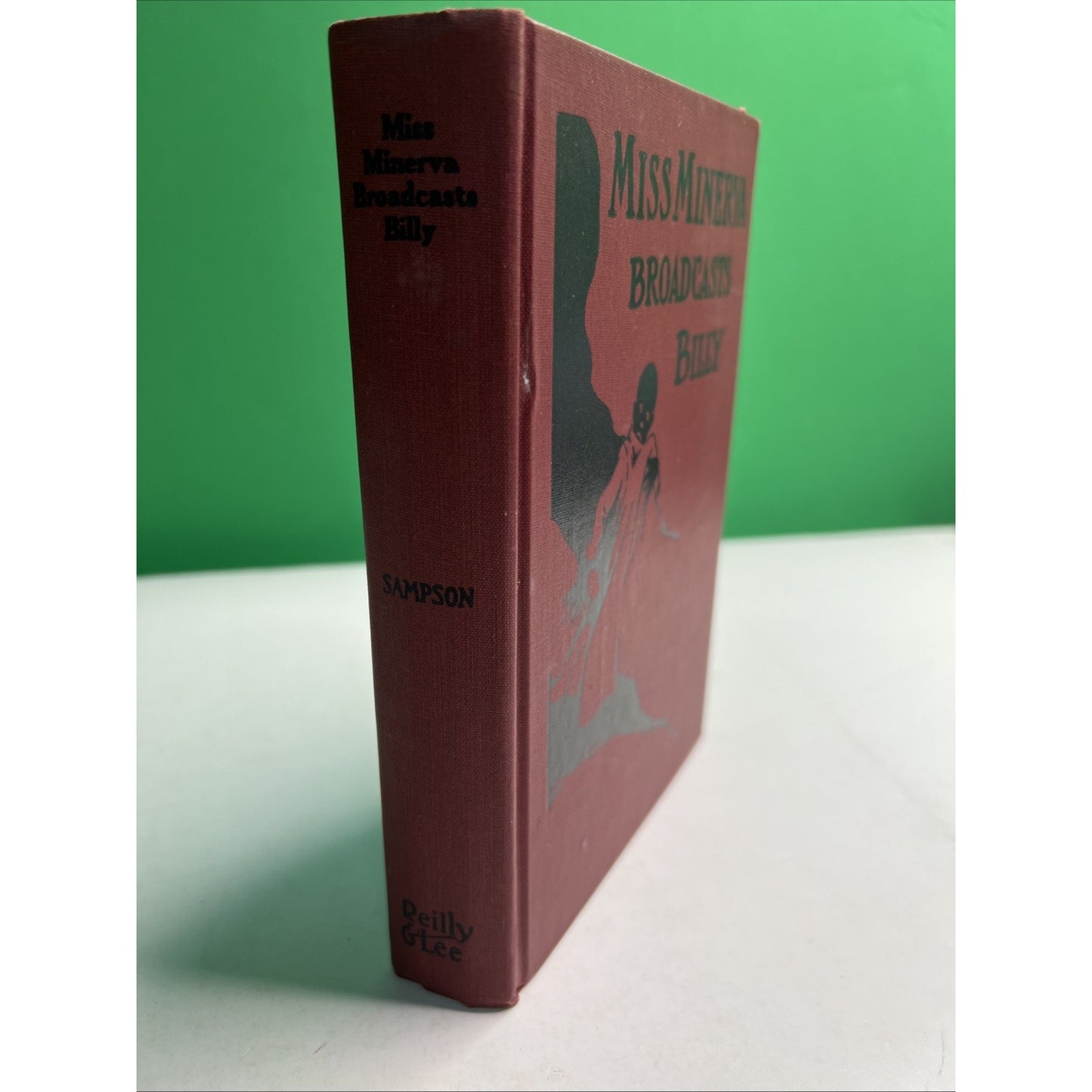 1925 1st Edition HC MISS MINERVA BROADCASTS BILLY by Emma Speed Sampson Illus.