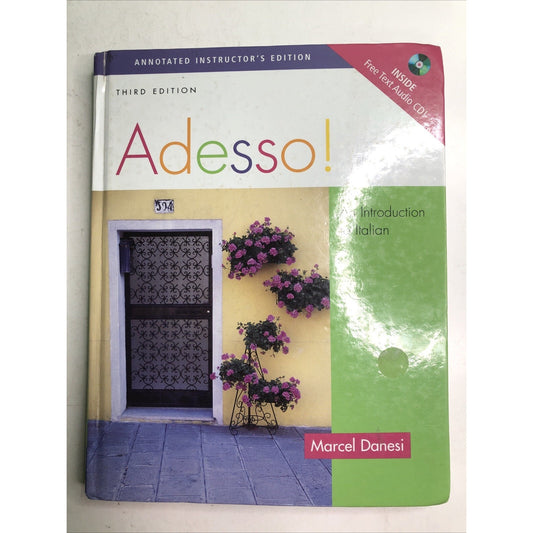 Adesso! An Introduction to Italian By Marcel Danesi Third Edition 2006 Audio CD