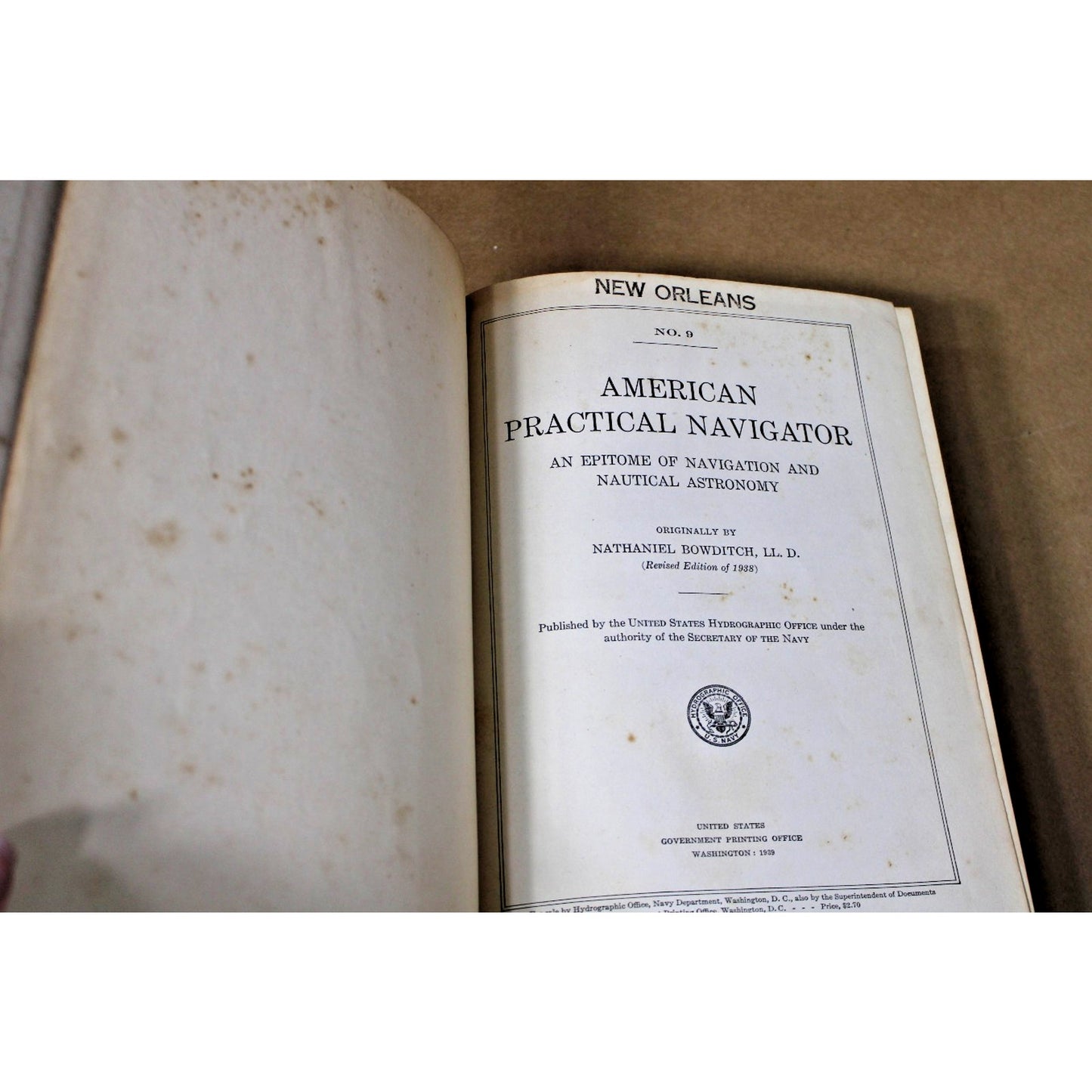 US Navy H.O.No.9 American Practical Navigator Bowditch Rev. Ed. 1938 New Orleans