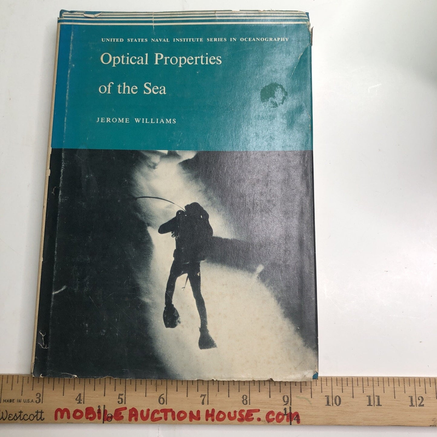 Optical Properties Of The Sea by Jerome Williams US Naval Institute Series 1970