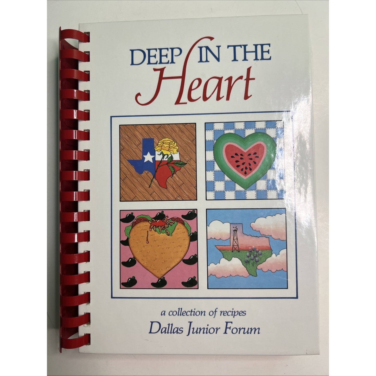DEEP IN THE HEART A Collection Of Recipes Dallas Junior Forum Texas Cookbook ‘92