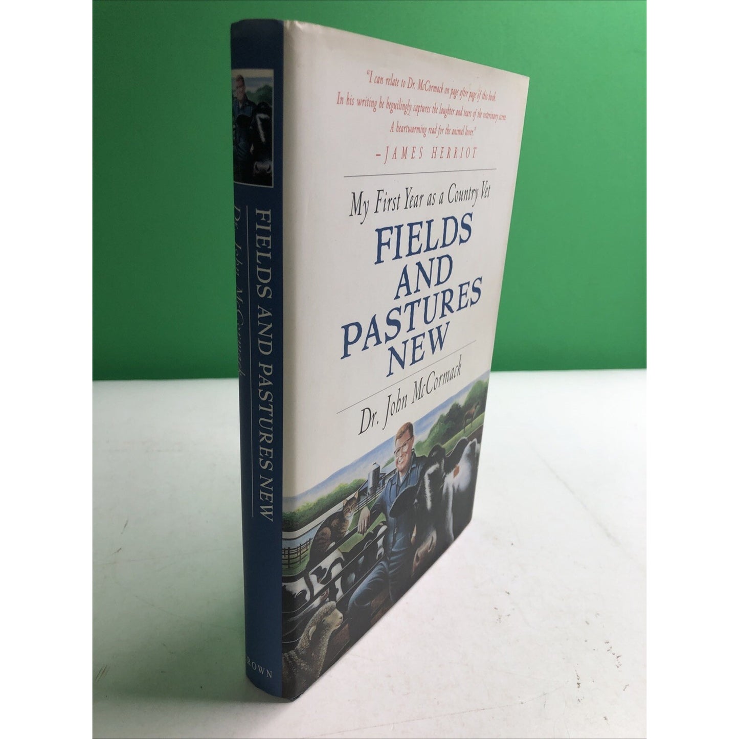 Fields and Pastures New: My First Year as a Country Vet McCormack SIGNED 1995 HC