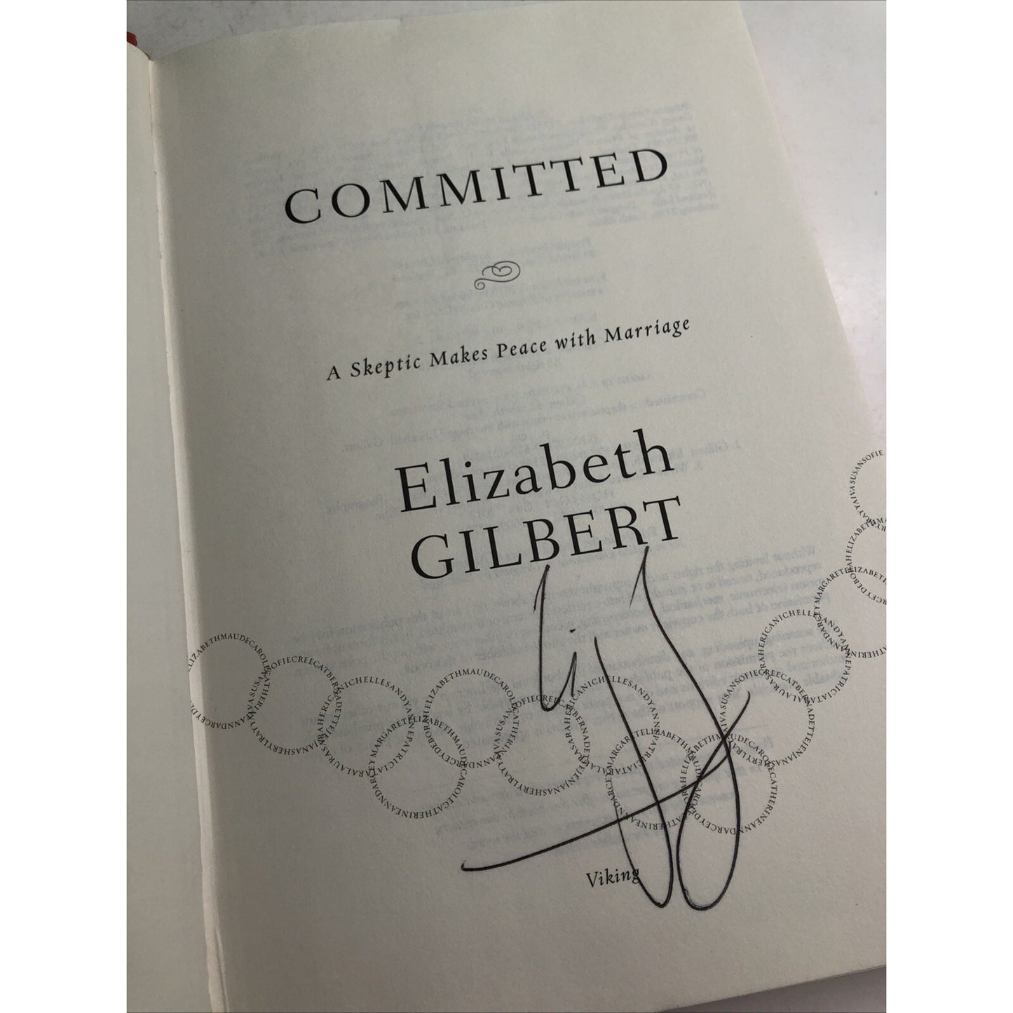 SIGNED Committed: A Skeptic Makes Peace with Marriage Elizabeth Gilbert 2010 HC