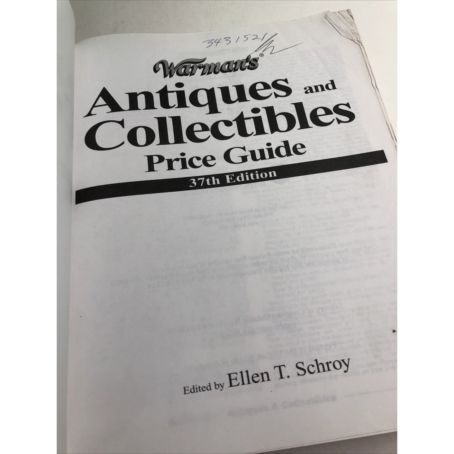 Warman’s Antiques and Collectibles Price Guide 37th Edition Ellen T. Schroy 2003