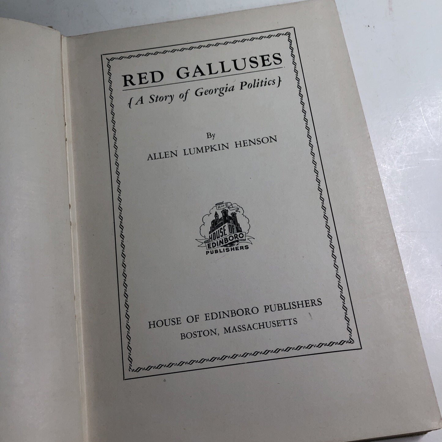 1945 Red Galluses Georgia Politics SIGNED First Edition Allen Lumpkin Henson