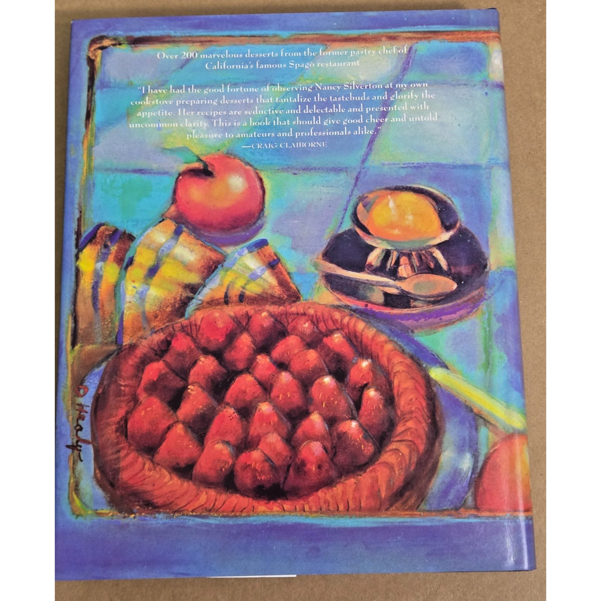 Nancy Silverton's Desserts 1st Ed 1986 Hardcover Dust Jacket Vintage Cookbook