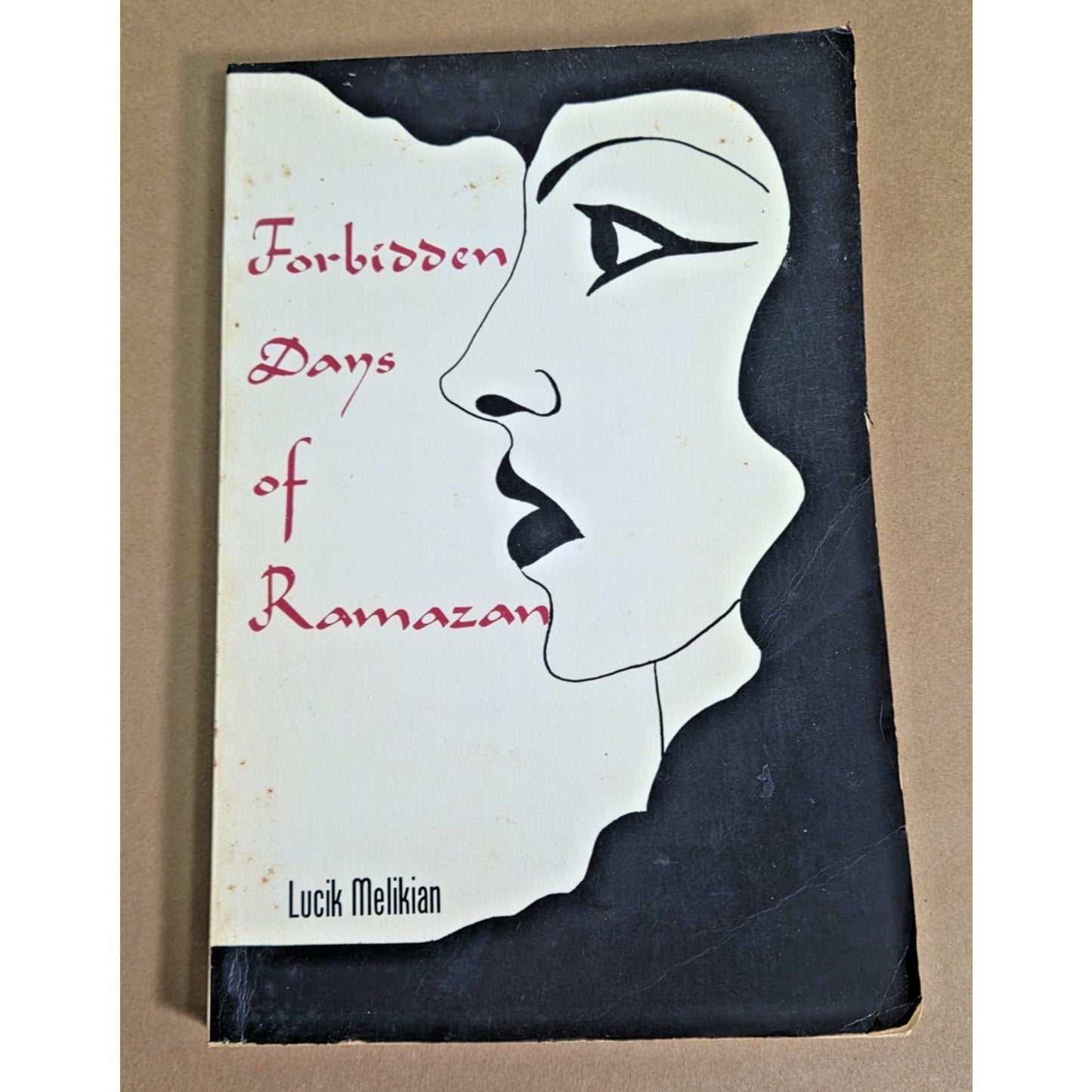 SIGNED 1978 Forbidden Days of Ramazan by Lucik Melikian Paperback Edition