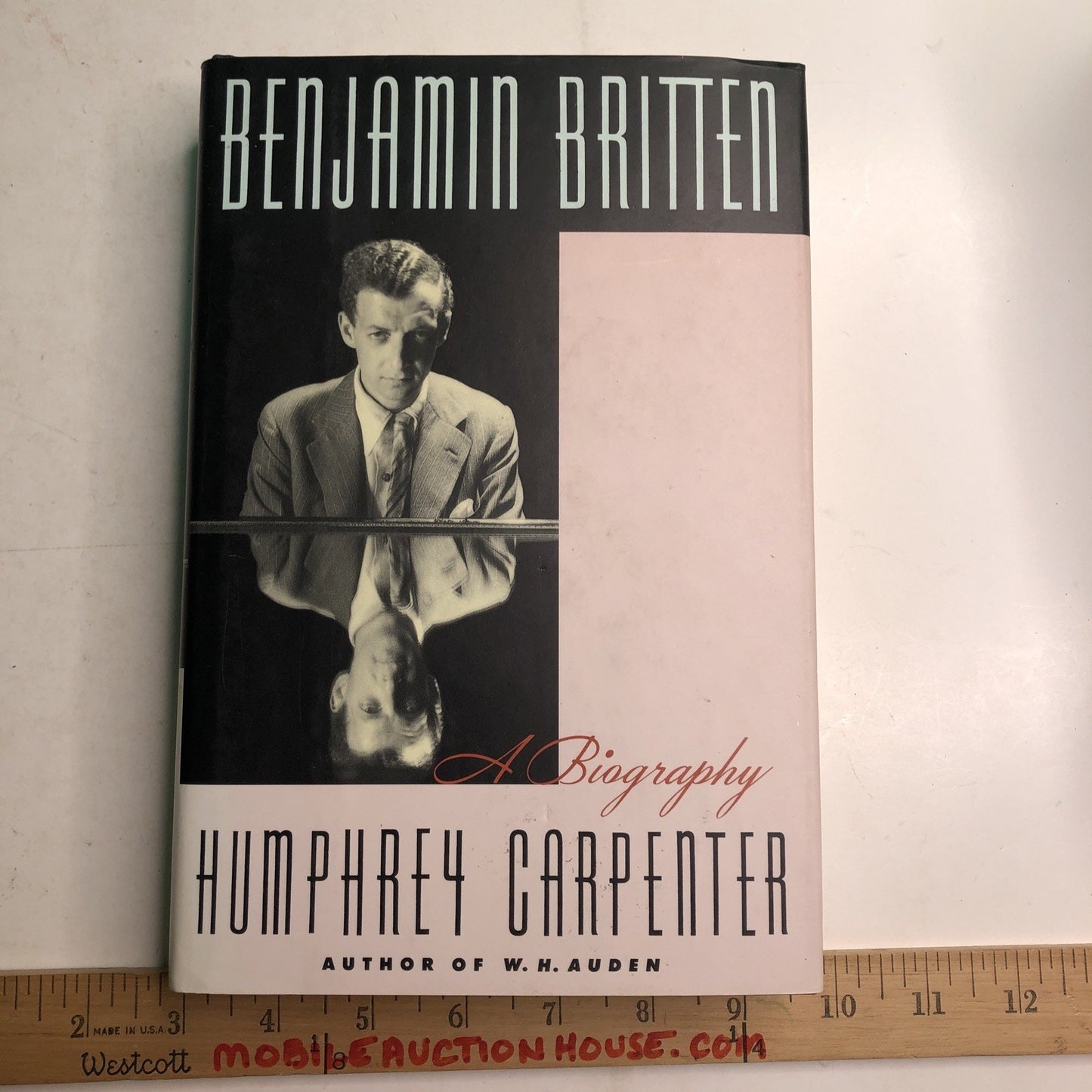 Benjamin Britten A Biography by Humphrey Carpenter 1st Edition HC Dust Jacket