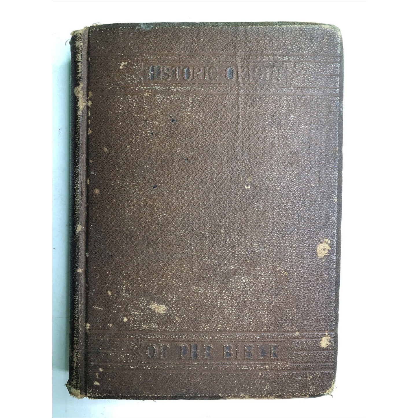 1873 Historic Origin Of The Bible HC Edwin Cone Bissell Intro Roswell Hitchcock