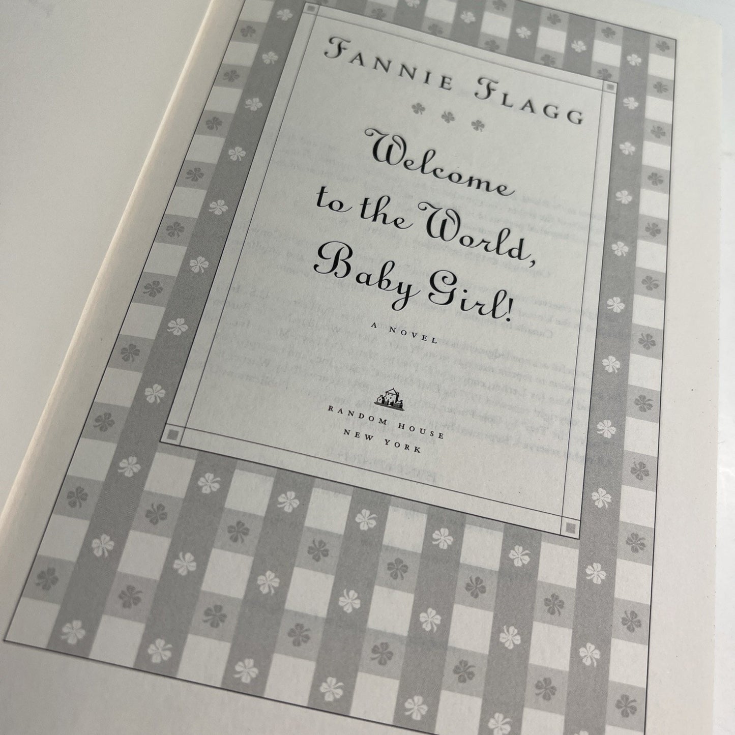 SIGNED Welcome to the World Baby Girl! By Fannie Flagg 1998 First Edition HC