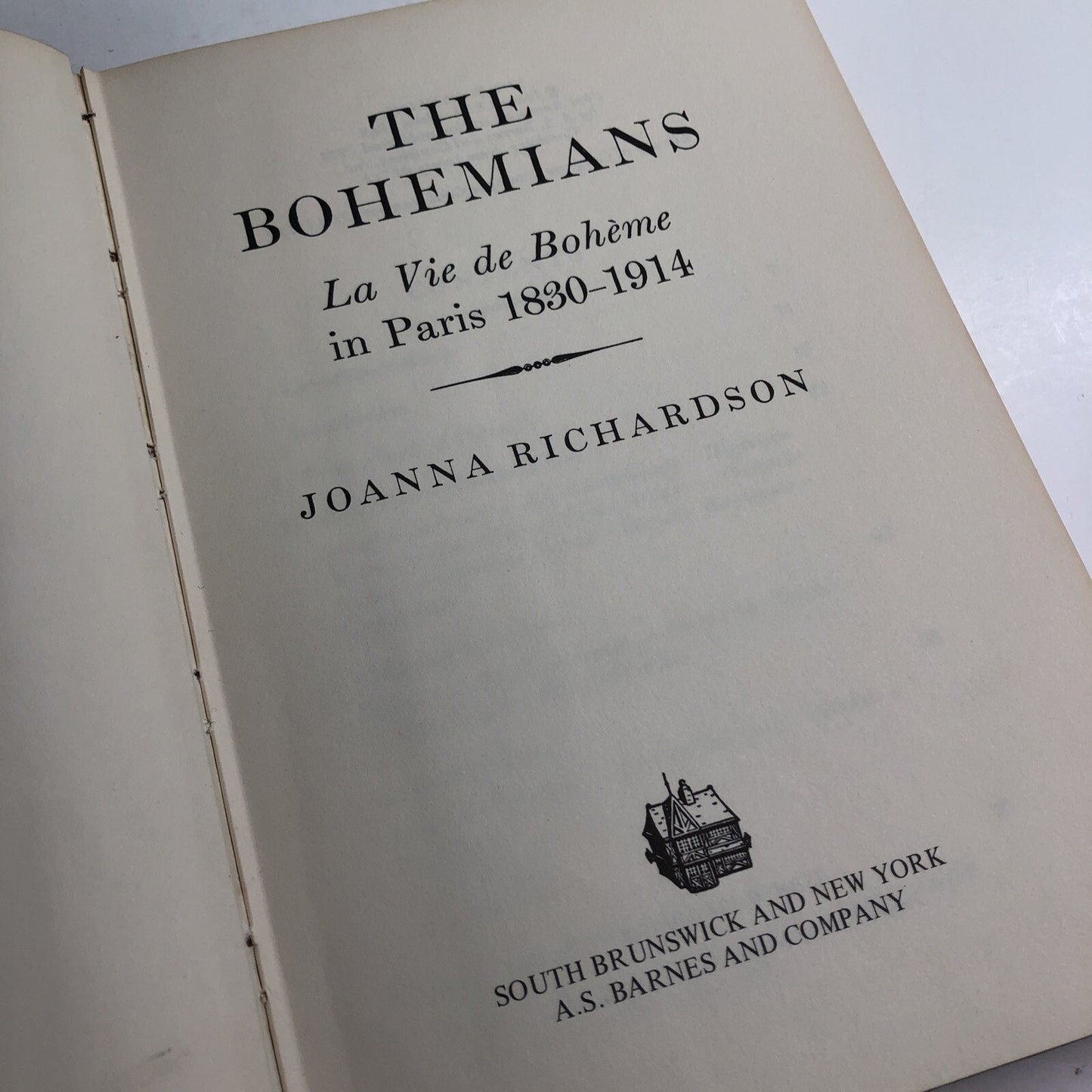 BOHEMIANS: LA VIE BOHEME PARIS, 1830-1914 Richardson 1st American Edition First