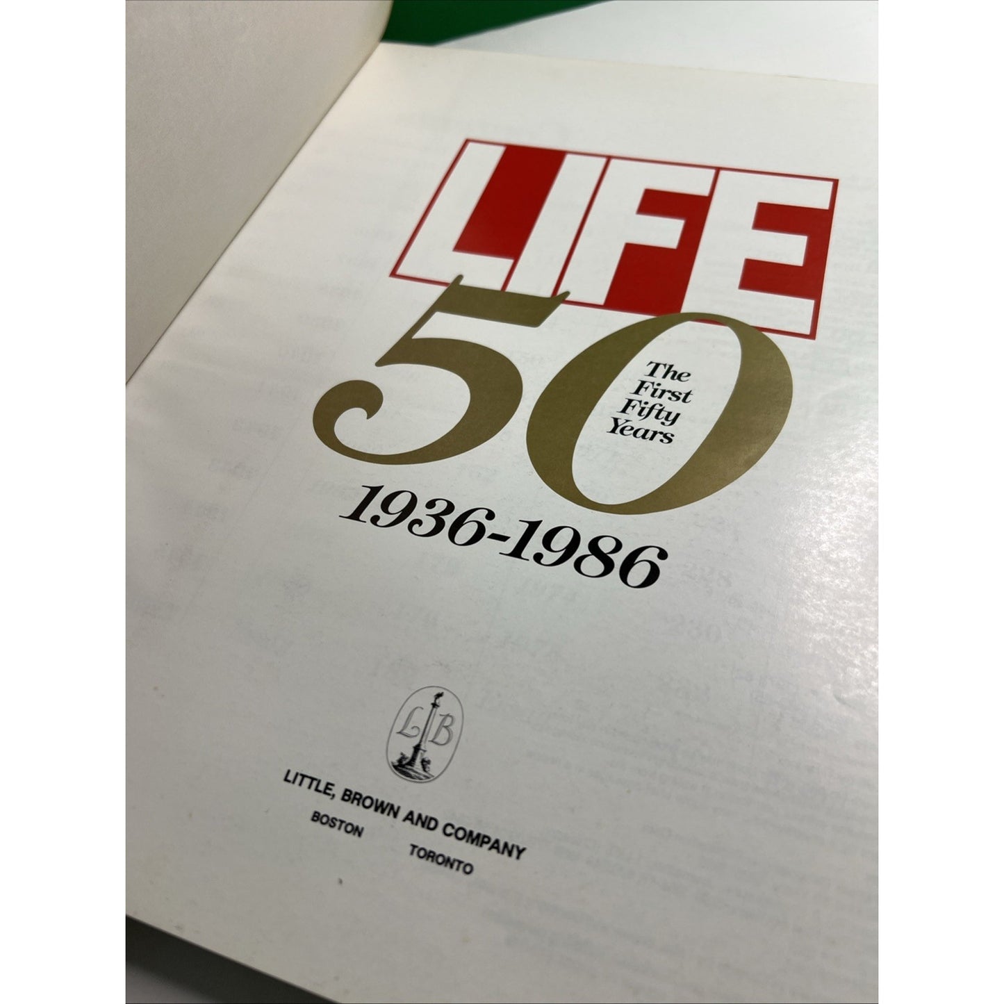LIFE "The First 50 Years 1936~1986" Soft Cover Black Little Brown & Co 319pgs￼￼