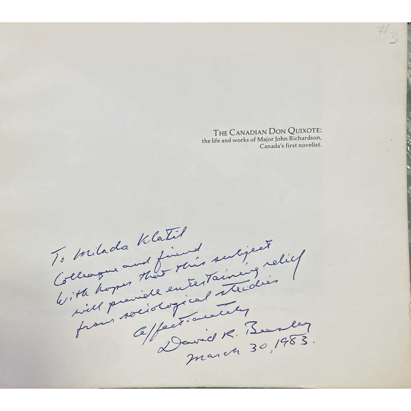The Canadian Don Quixote By David R. Beasley PB Inscribed By Author 1978