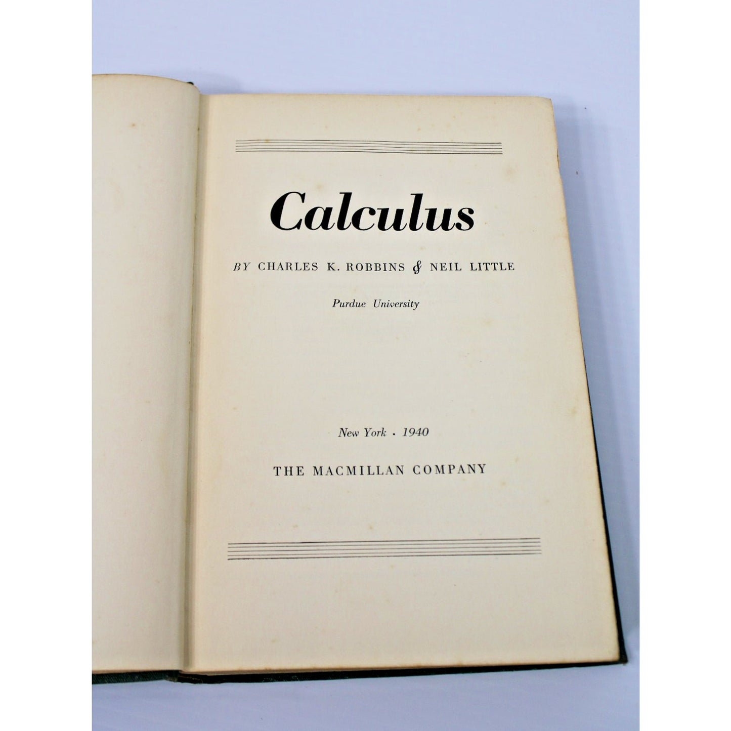 VTG 1940 CALCULUS Textbook by Charles K. Robbins, Neil Little, Purdue University