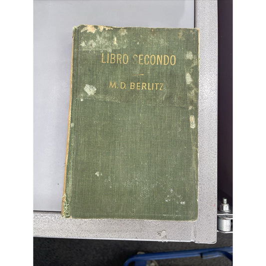 Italiano Libro Secondo M. D. Berlitz Vintage Hardcover 1963 Berlitz Book Method