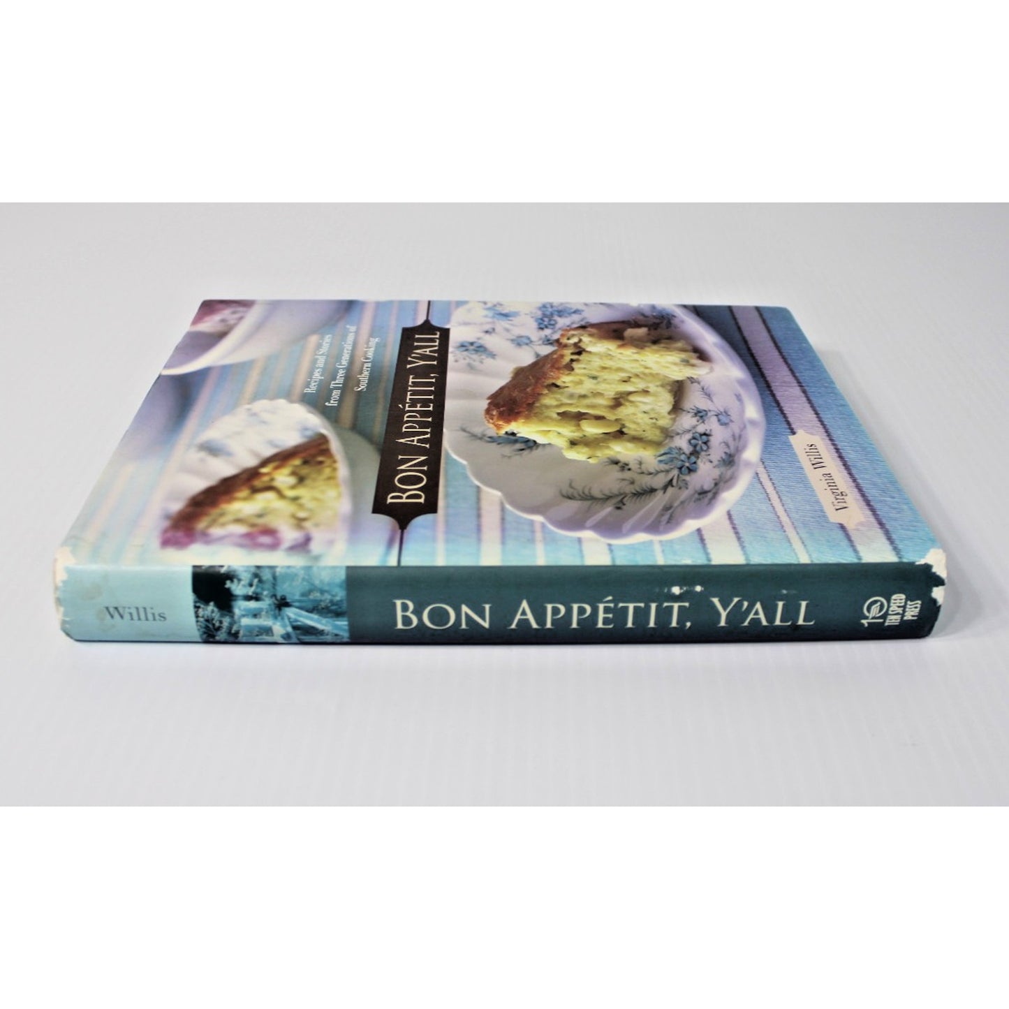 Bon Appetit, Y'all by Virginia Willis, 2008 Southern Cooking w/ a French Twist