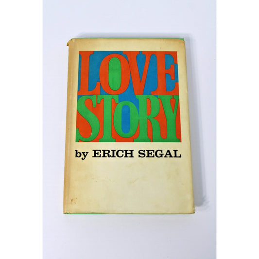 Love Story By Erich Segal First Book Club Edition 1970 Hardcover with DJ