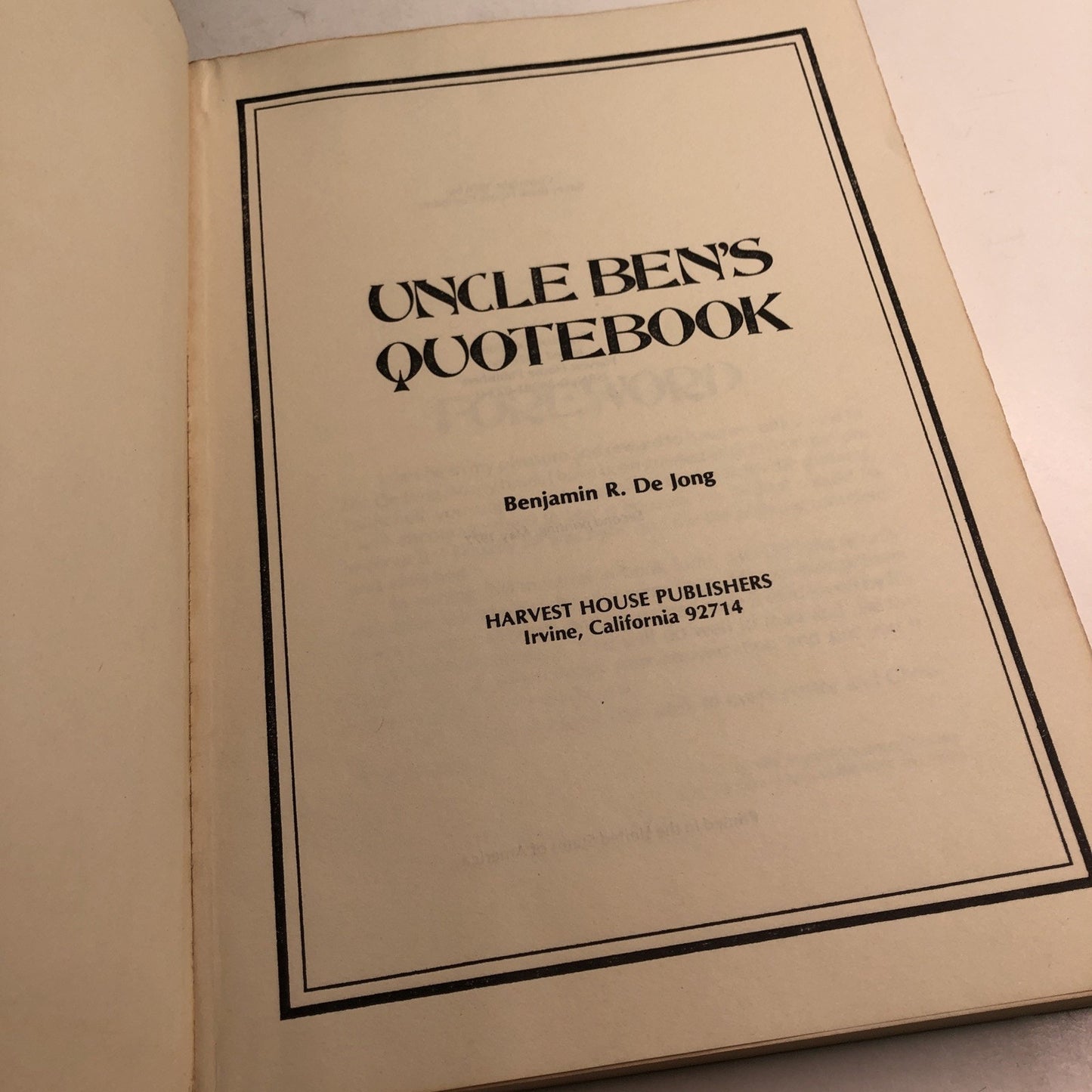 Uncle Ben's Quotebook by Benjamin R. De Jong Paperback 1977