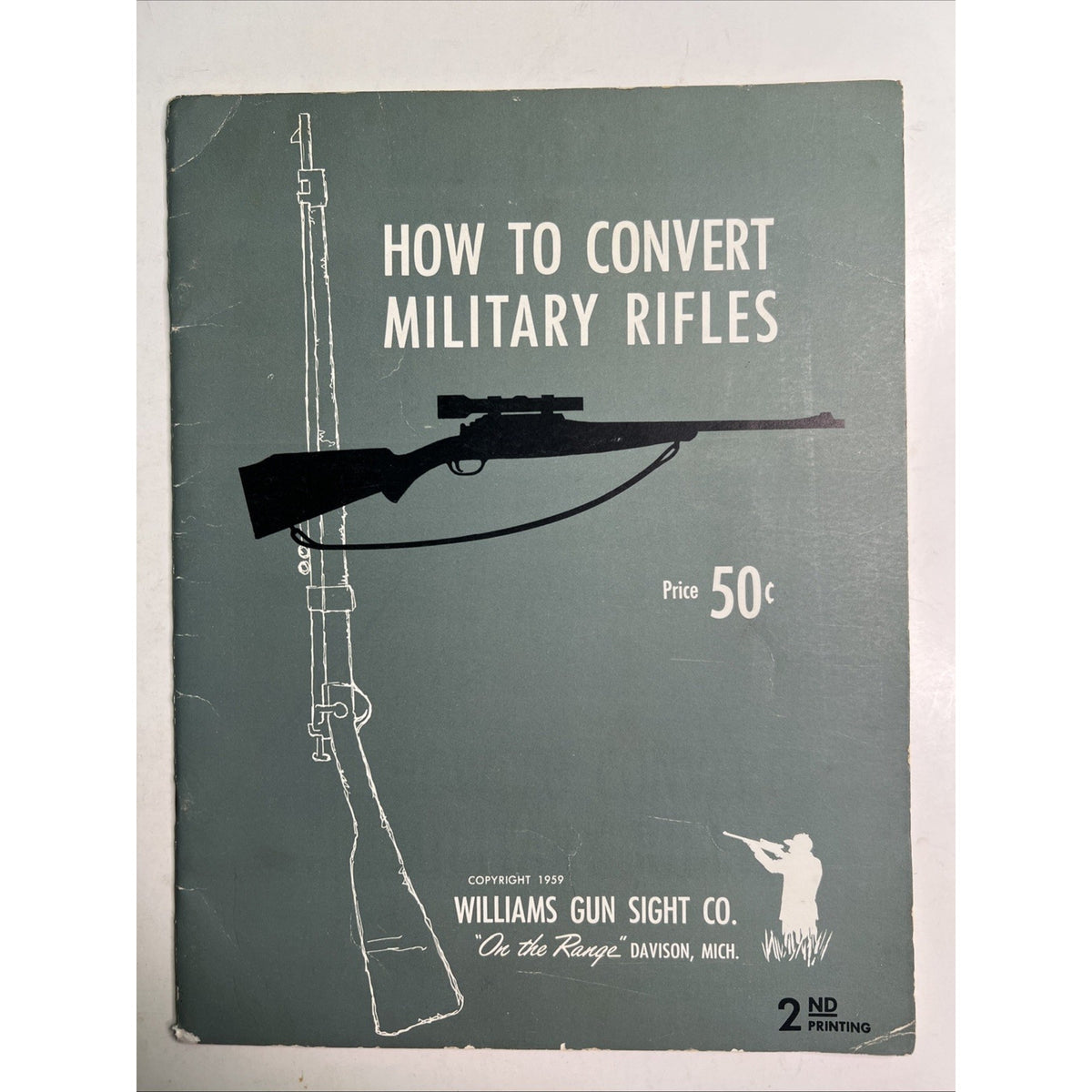 Vtg 1959 How To Convert Military Rifles Williams Gun Sight Co Magazine Catalog