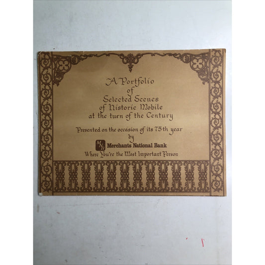 A Portfolio Selected Scenes Historic Mobile AL Merchants National Bank 75th Year