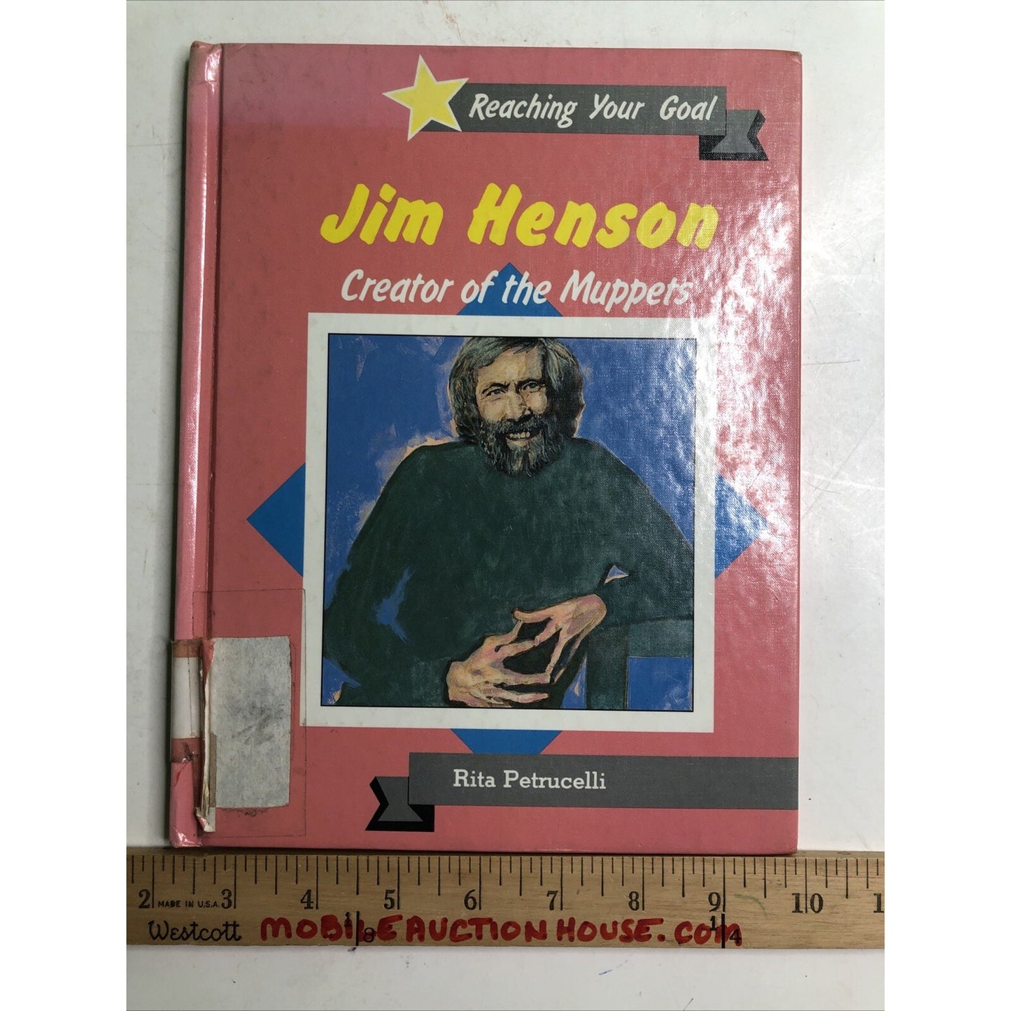 Jim Henson: Creator of the Muppets (Reaching Your Goal) by Petrucelli Ex Library