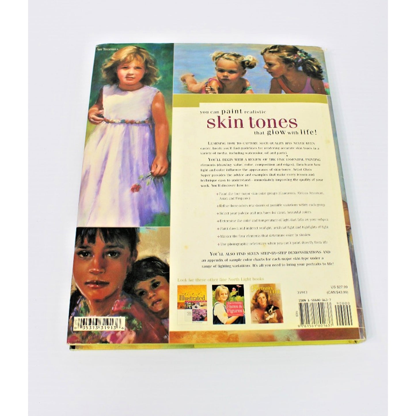 Painting Beautiful Skin Tones with Color & Light- Chris Saper, 2001 HC/ DJ NF