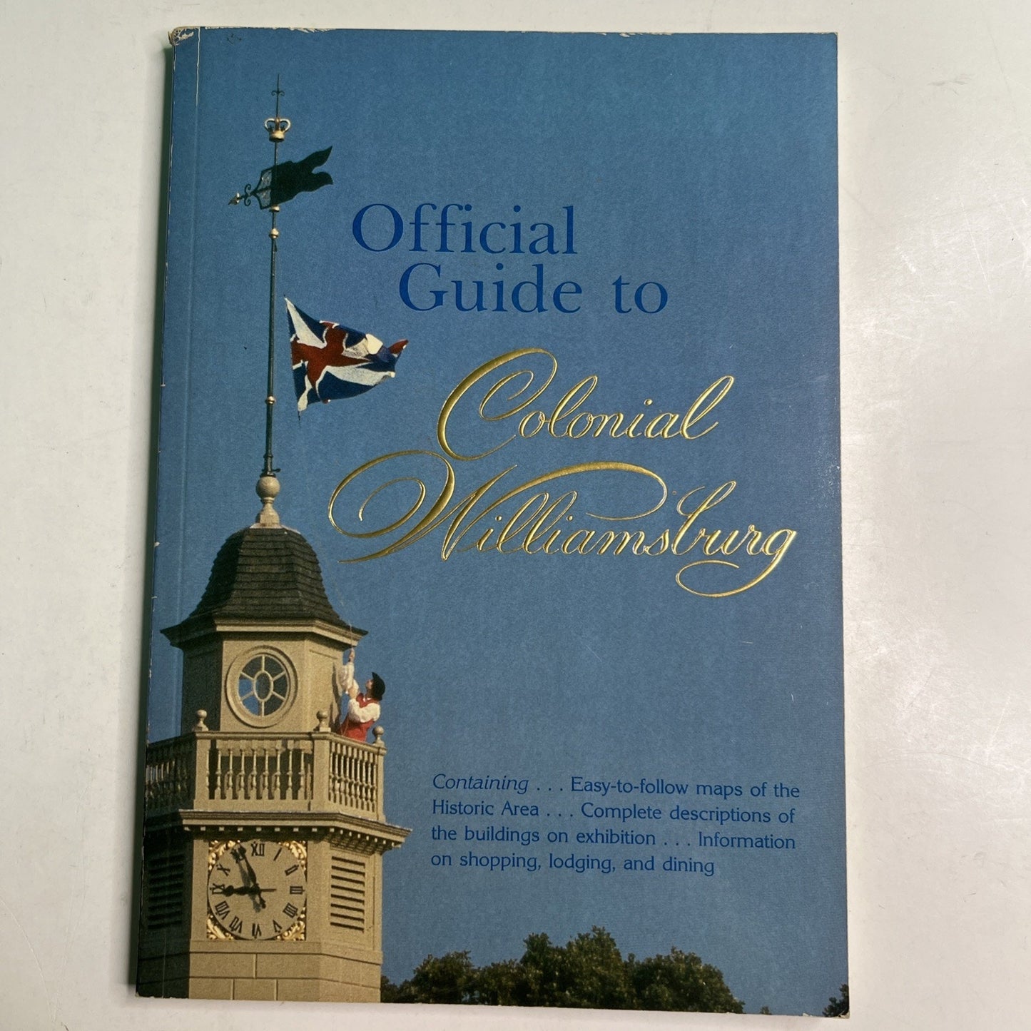 Official Guide To Colonial Williamsburg by Michael Olmert 1985/1988 PB 4th Print