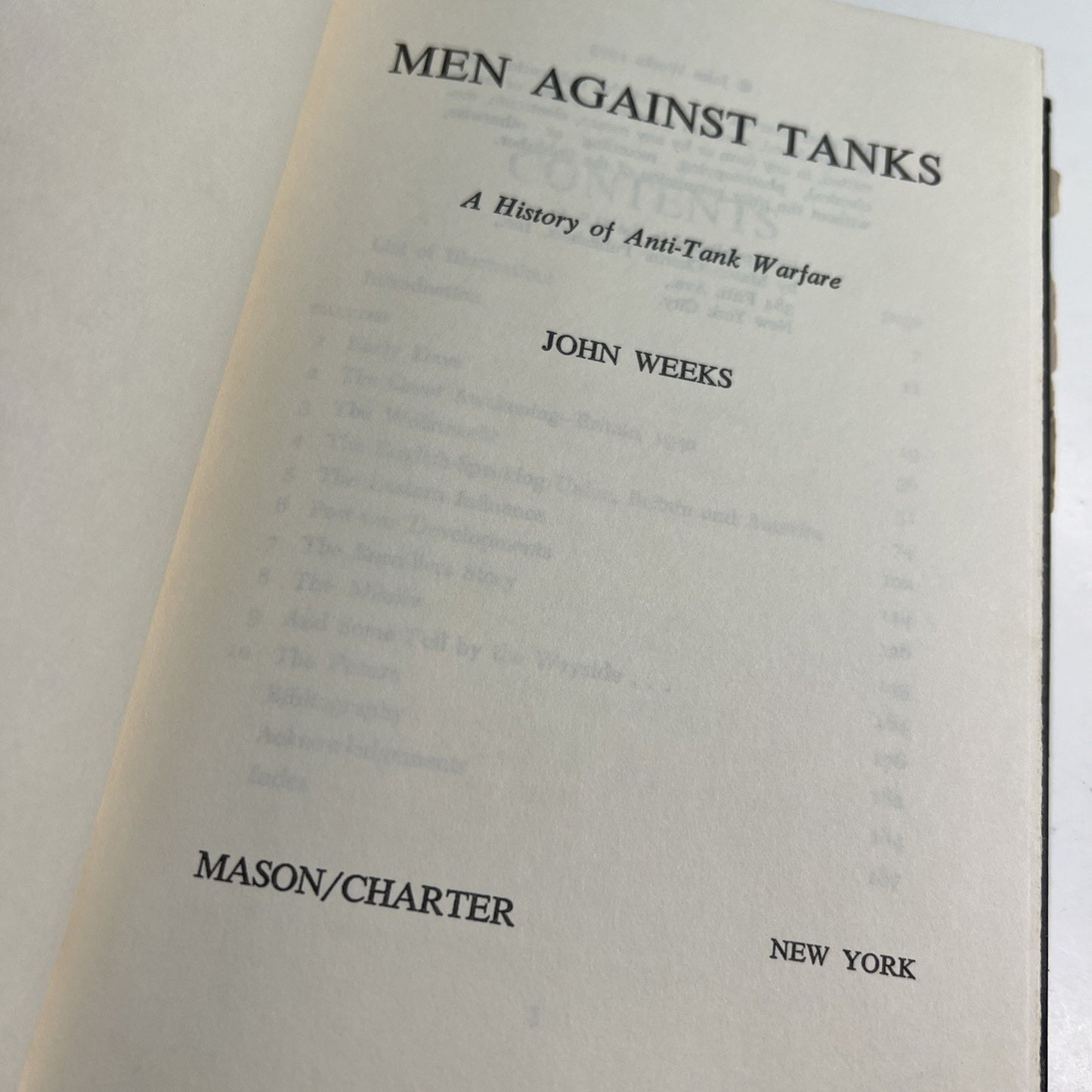 MEN AGAINST TANKS by John Weeks (1975) HC/DJ A History of Anti-Tank Warfare