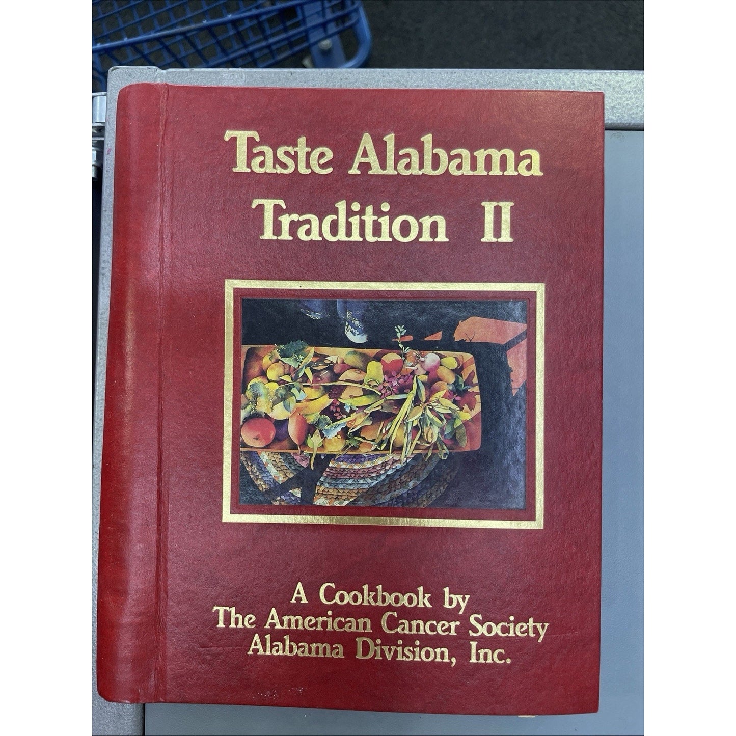 Taste Alabama Tradition II COOKBOOK American Cancer Society 1991 SPIRAL BOUND